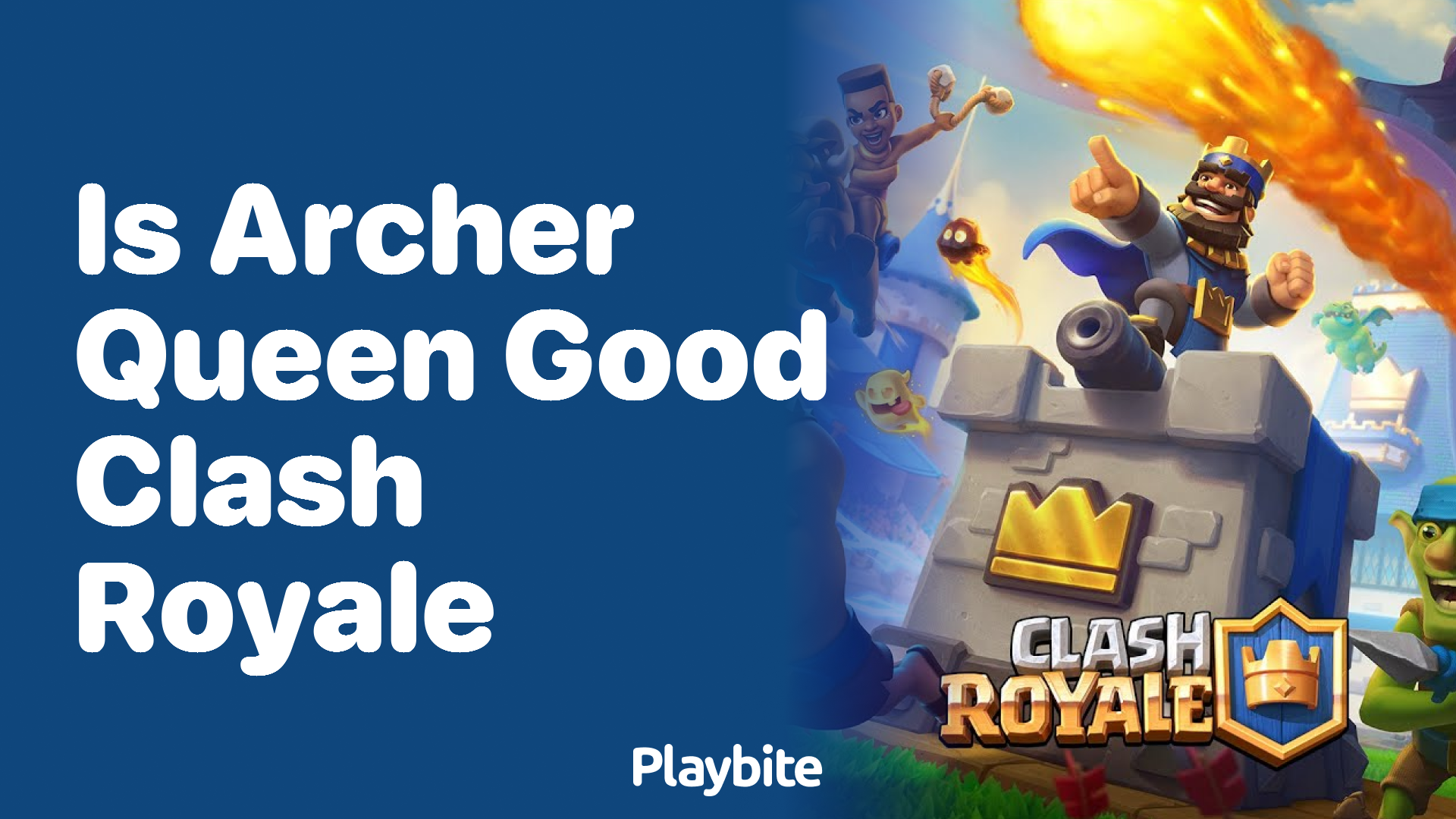 Is the Archer Queen Good in Clash Royale?