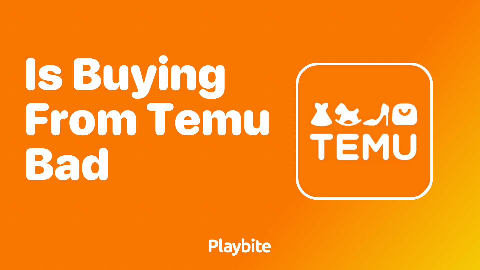 Is Buying From Temu Bad? Unpacking the Truth