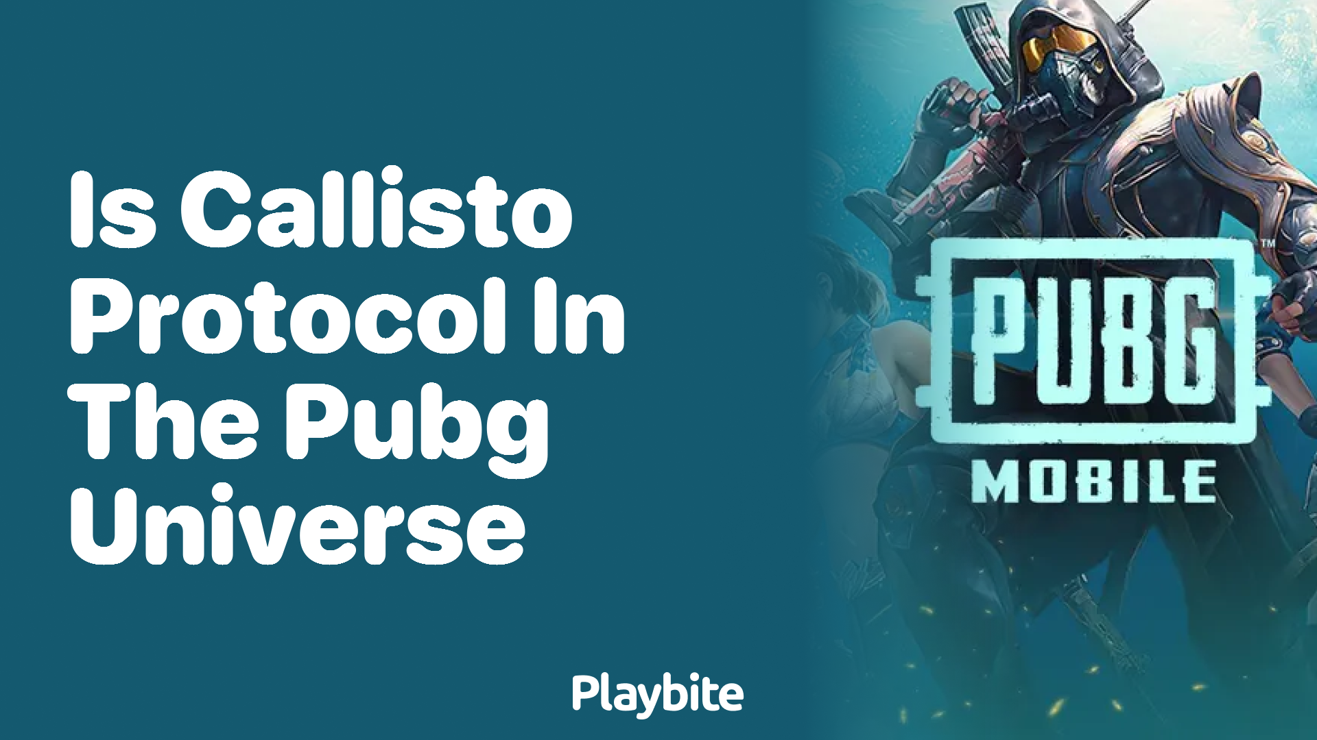 Is Callisto Protocol in the PUBG Universe?