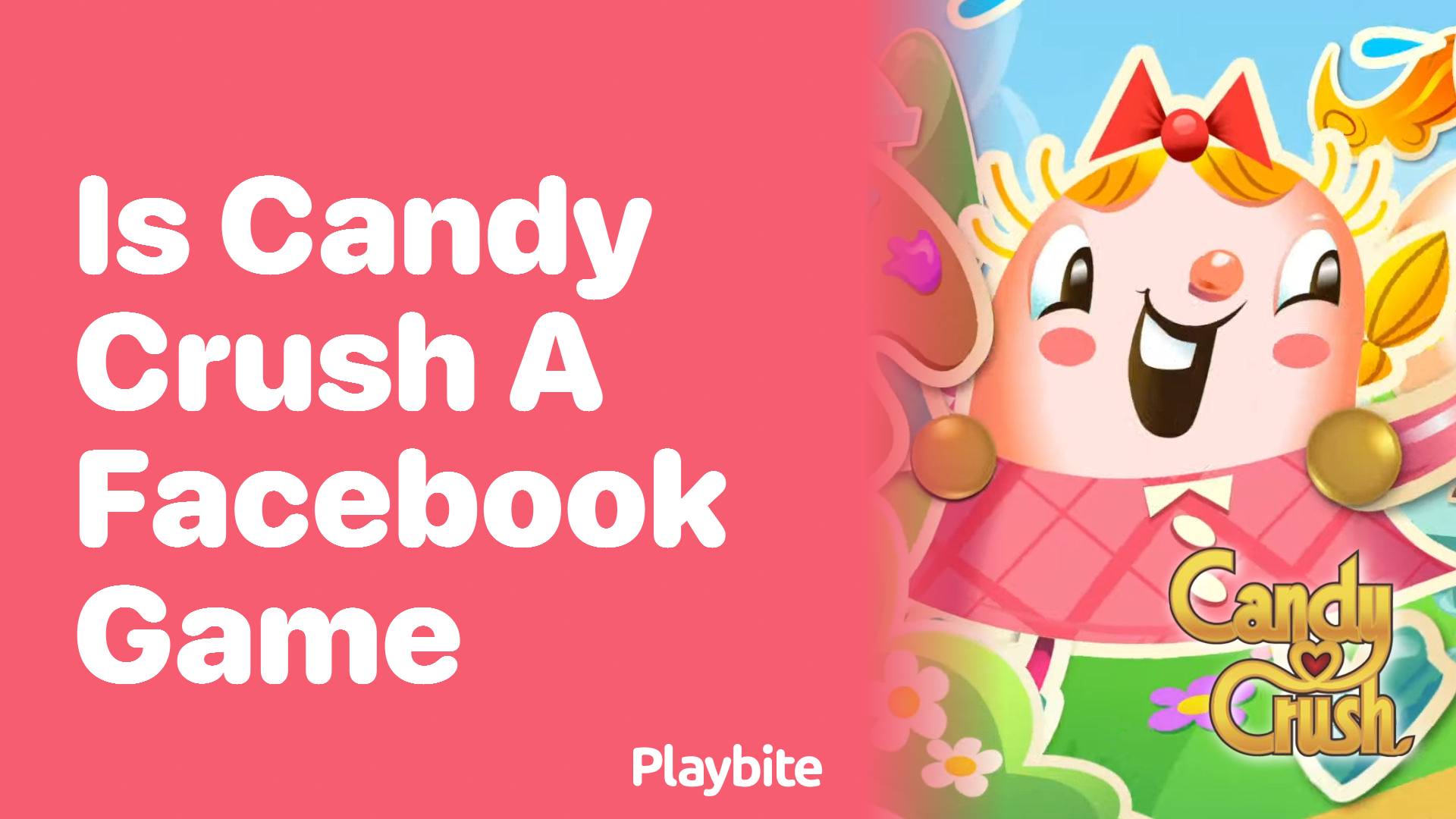 Is Candy Crush a Facebook Game?