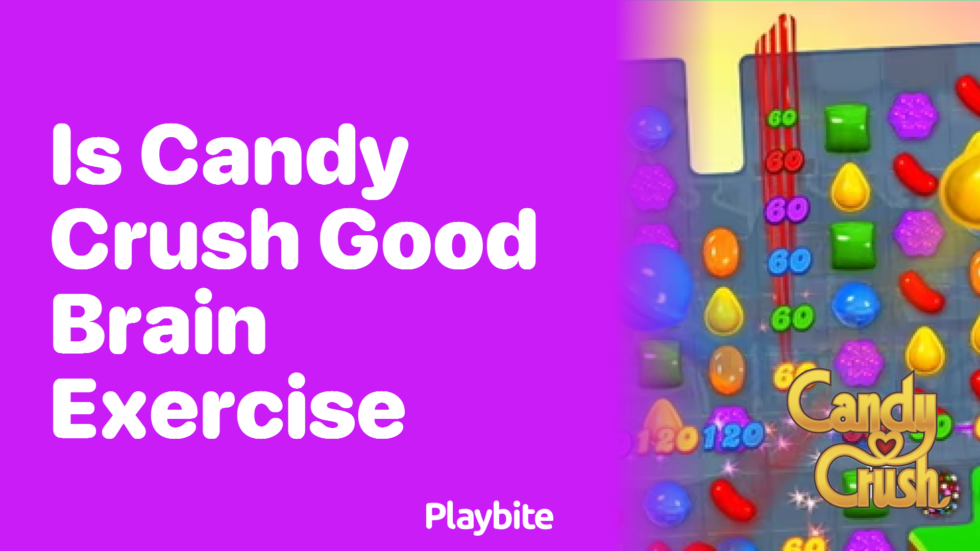 Is Candy Crush Good Brain Exercise?