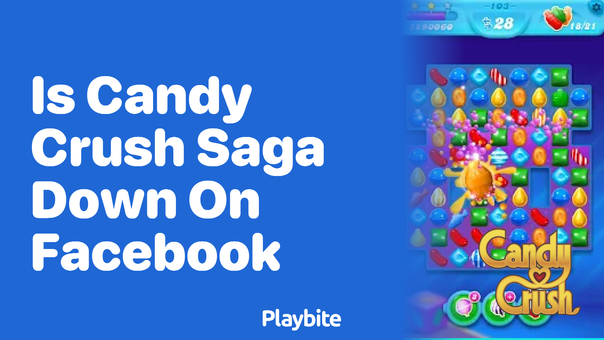 Is Candy Crush Saga Down on Facebook?