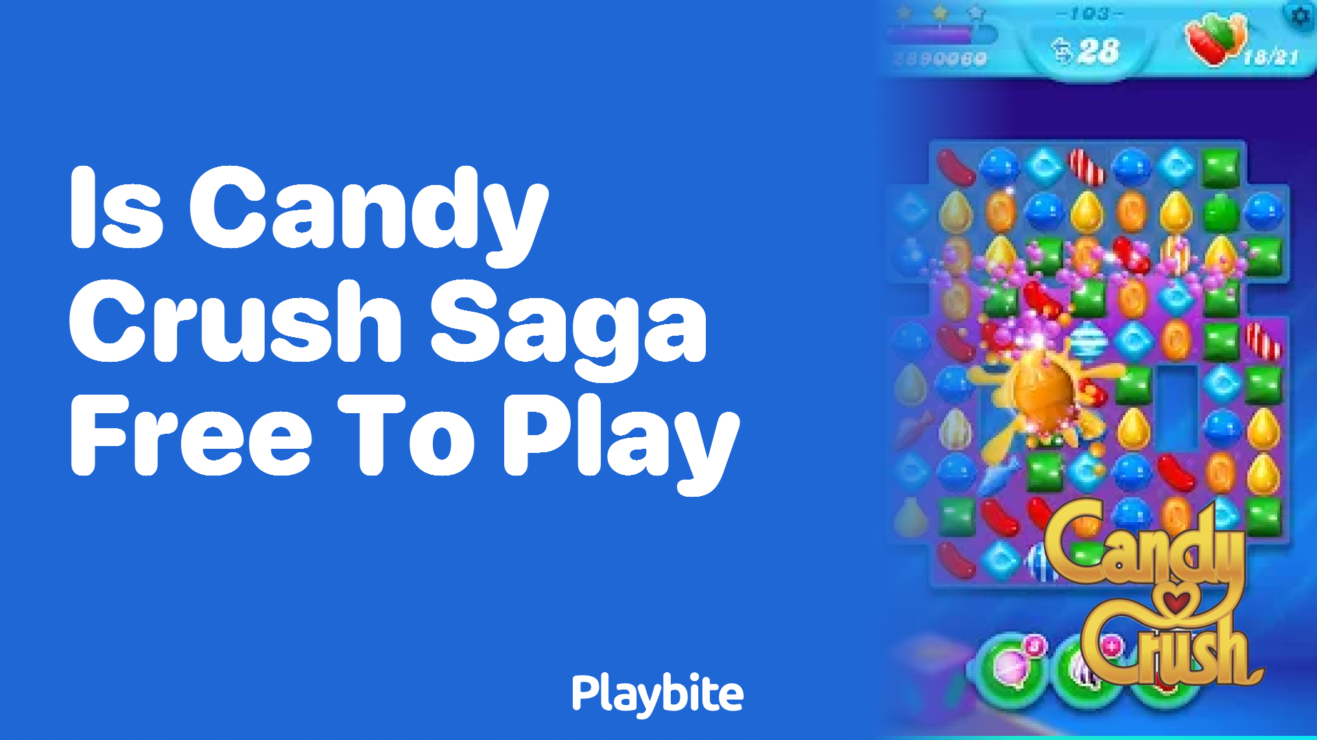 Is Candy Crush Saga Free to Play? Let&#8217;s Find Out!