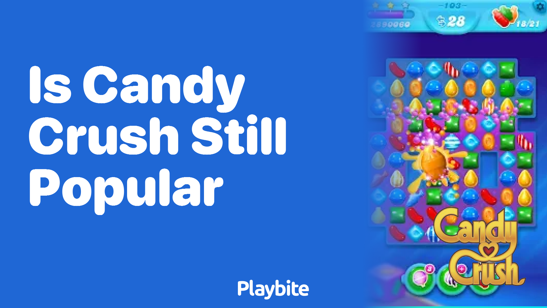 Is Candy Crush Still a Hit Among Gamers?