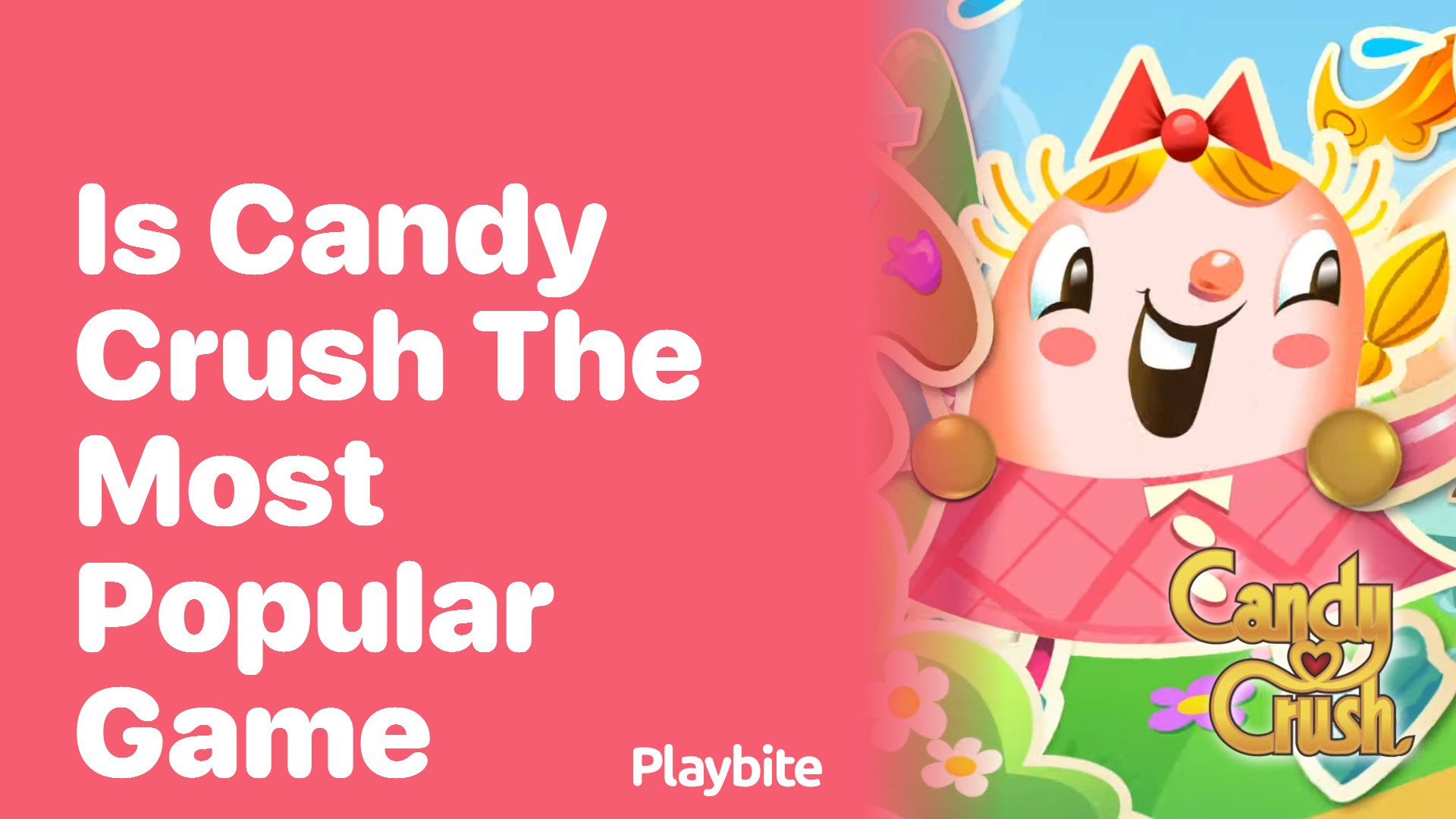 Is Candy Crush the Most Popular Game?