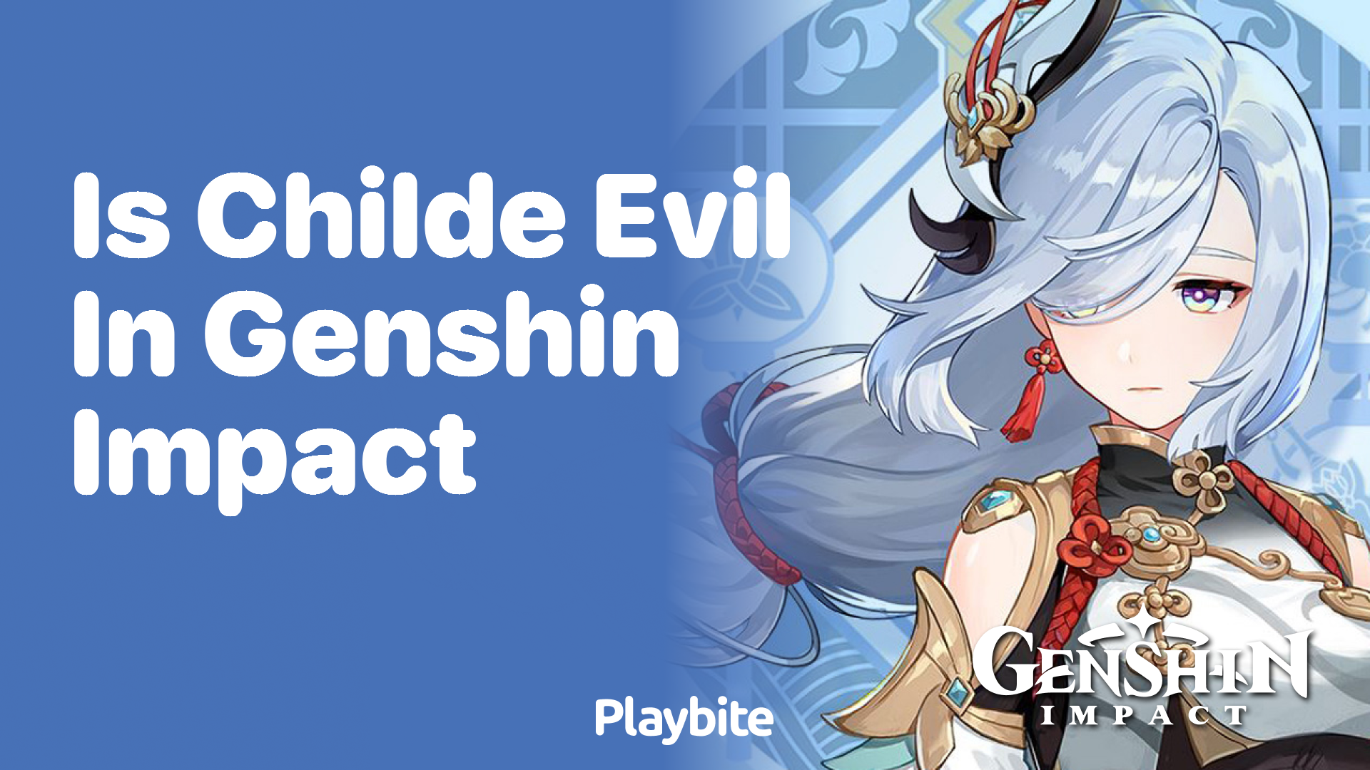 Is Childe Evil in Genshin Impact? Unveiling the Surprise