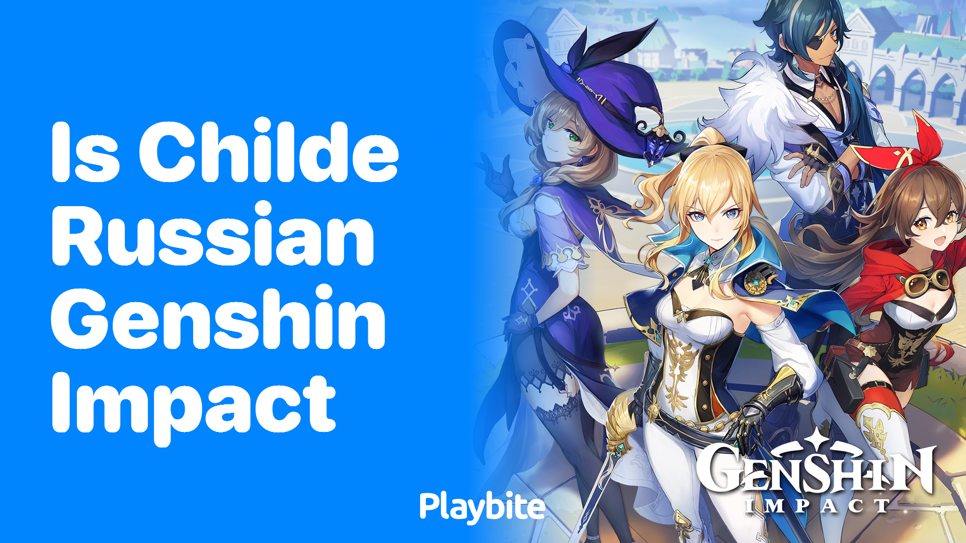 Is Childe Russian in Genshin Impact?