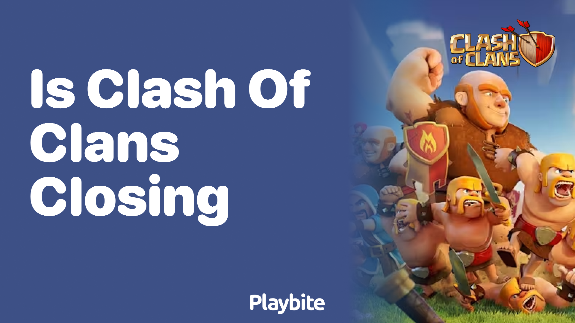 Is Clash of Clans Closing Down?