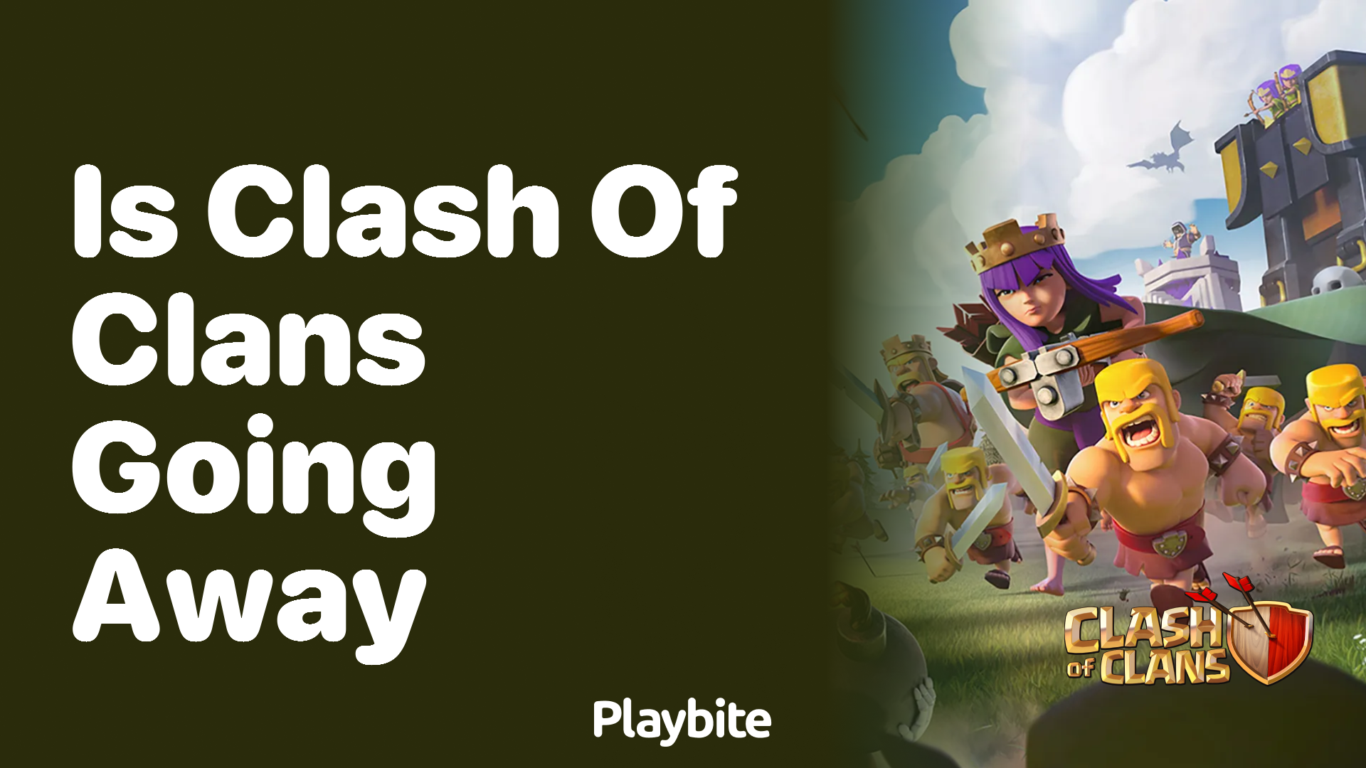 Is Clash of Clans Going Away? Find Out Here! Playbite