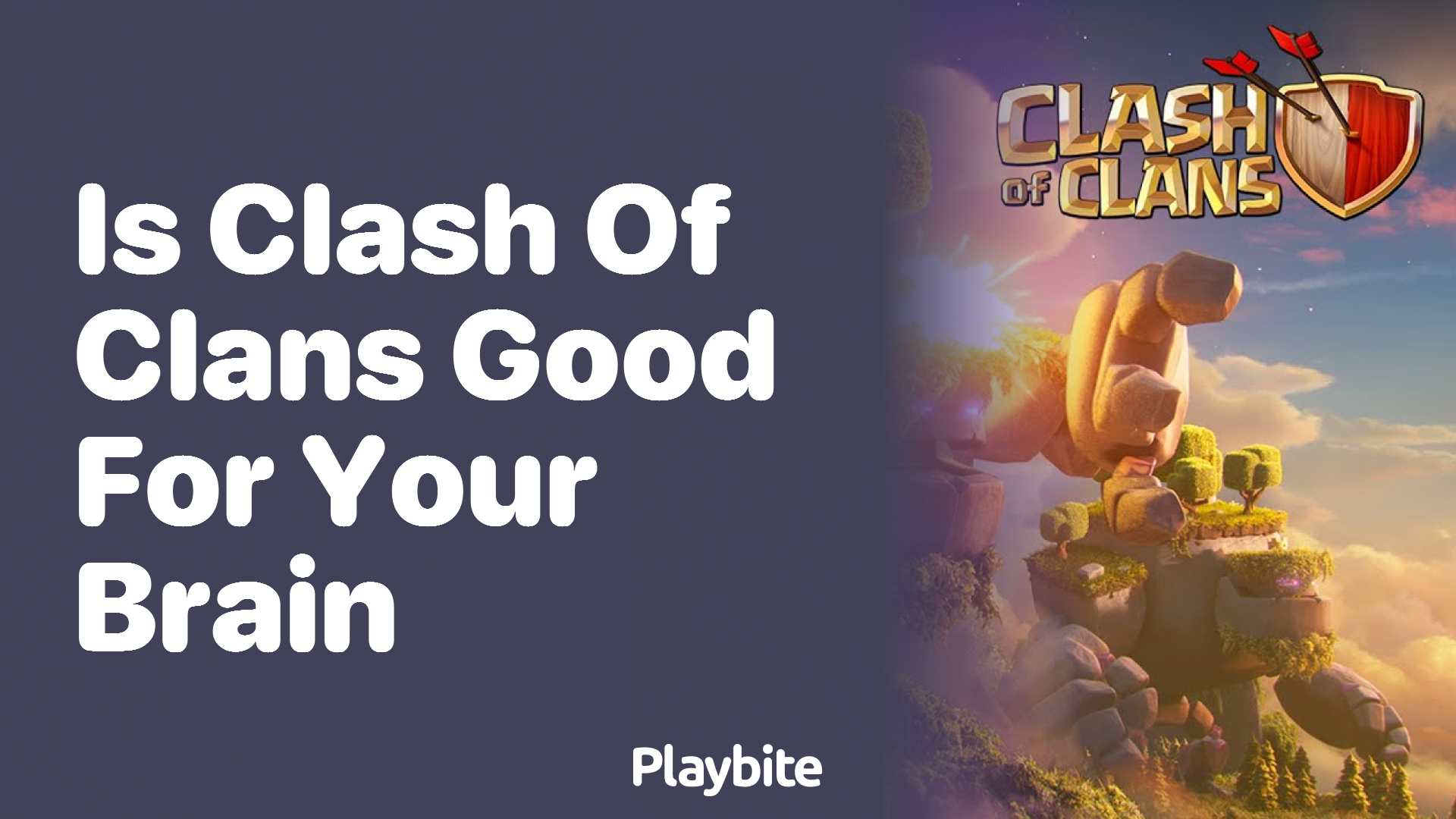 Is Clash of Clans Good for Your Brain? - Playbite