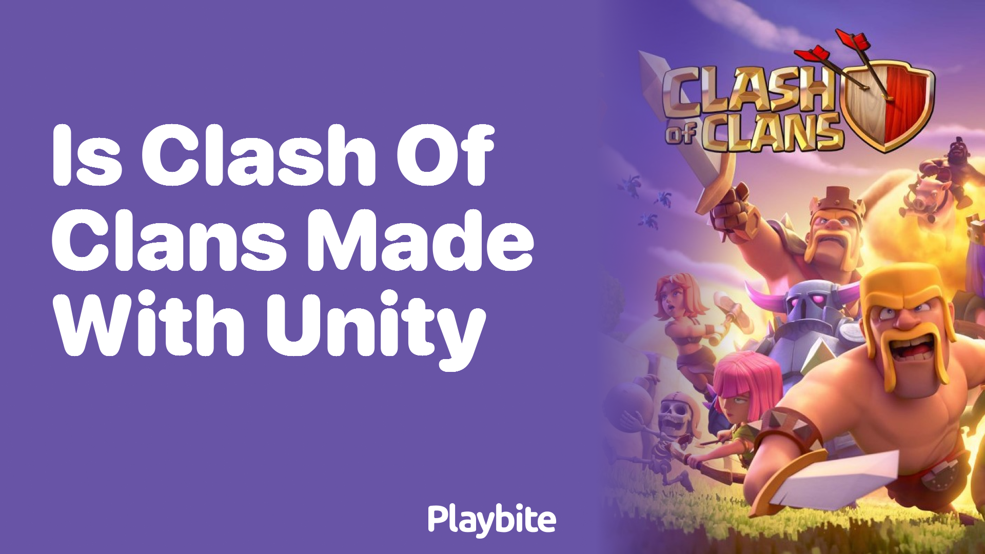 Is Clash of Clans Made With Unity? Let&#8217;s Find Out!