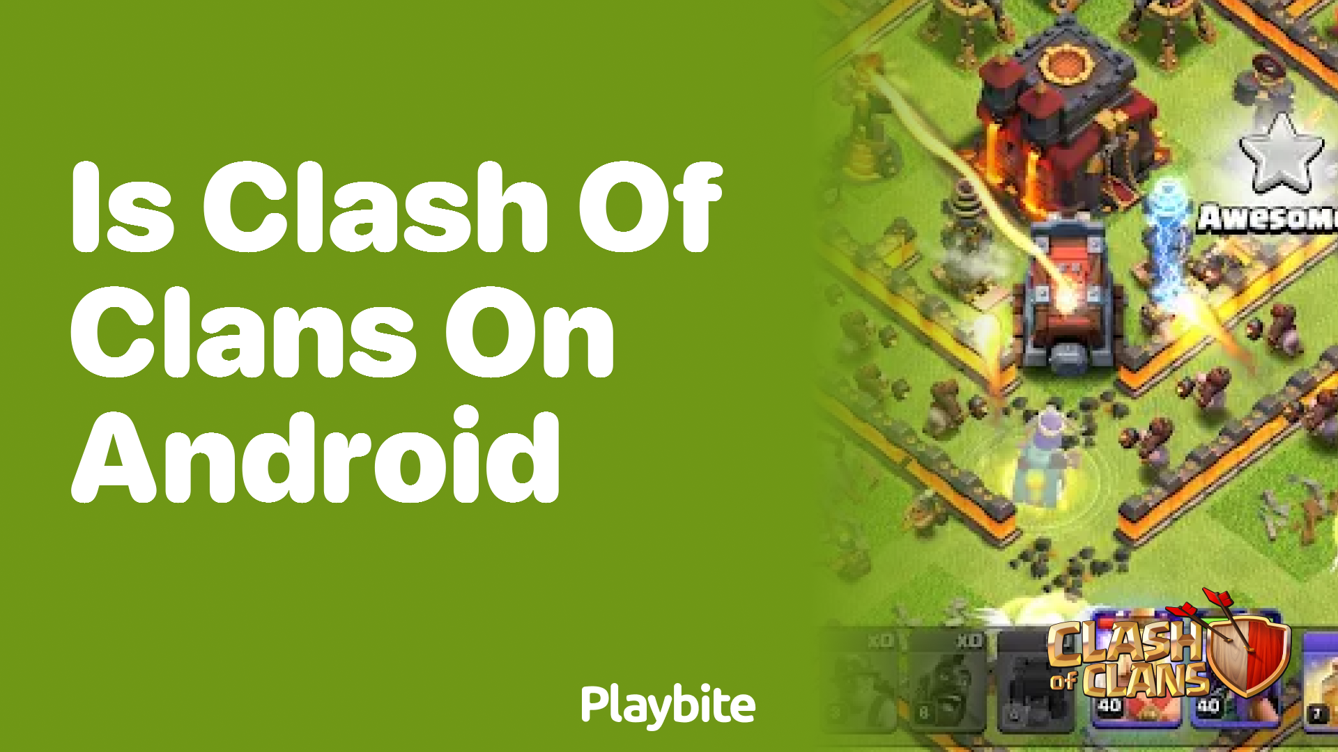 Is Clash of Clans Available on Android Devices? - Playbite