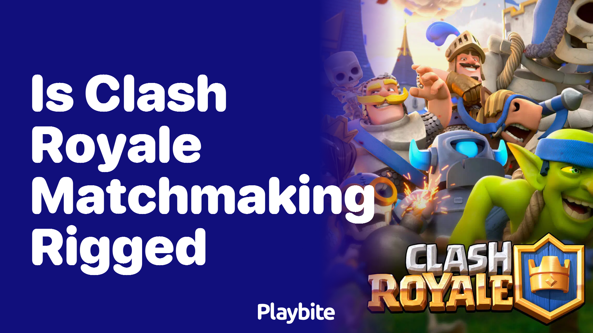 Is Clash Royale Matchmaking Rigged? Unveiling the Truth