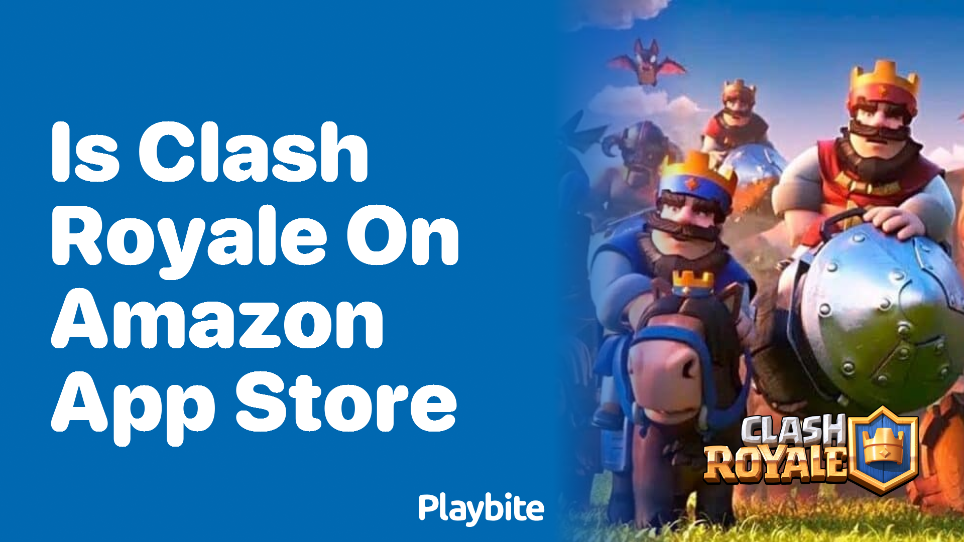 Is Clash Royale Available on the Amazon App Store?