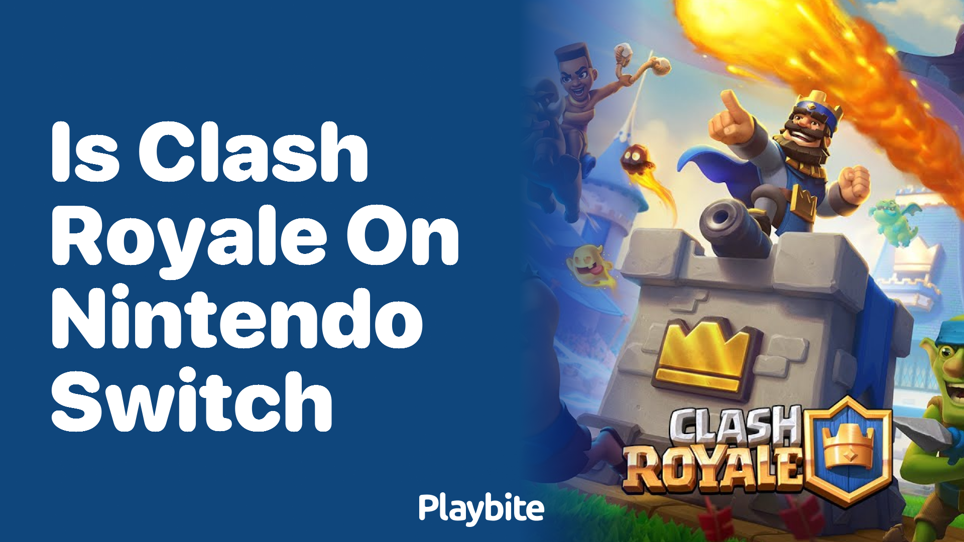 Is Clash Royale Available on Nintendo Switch?