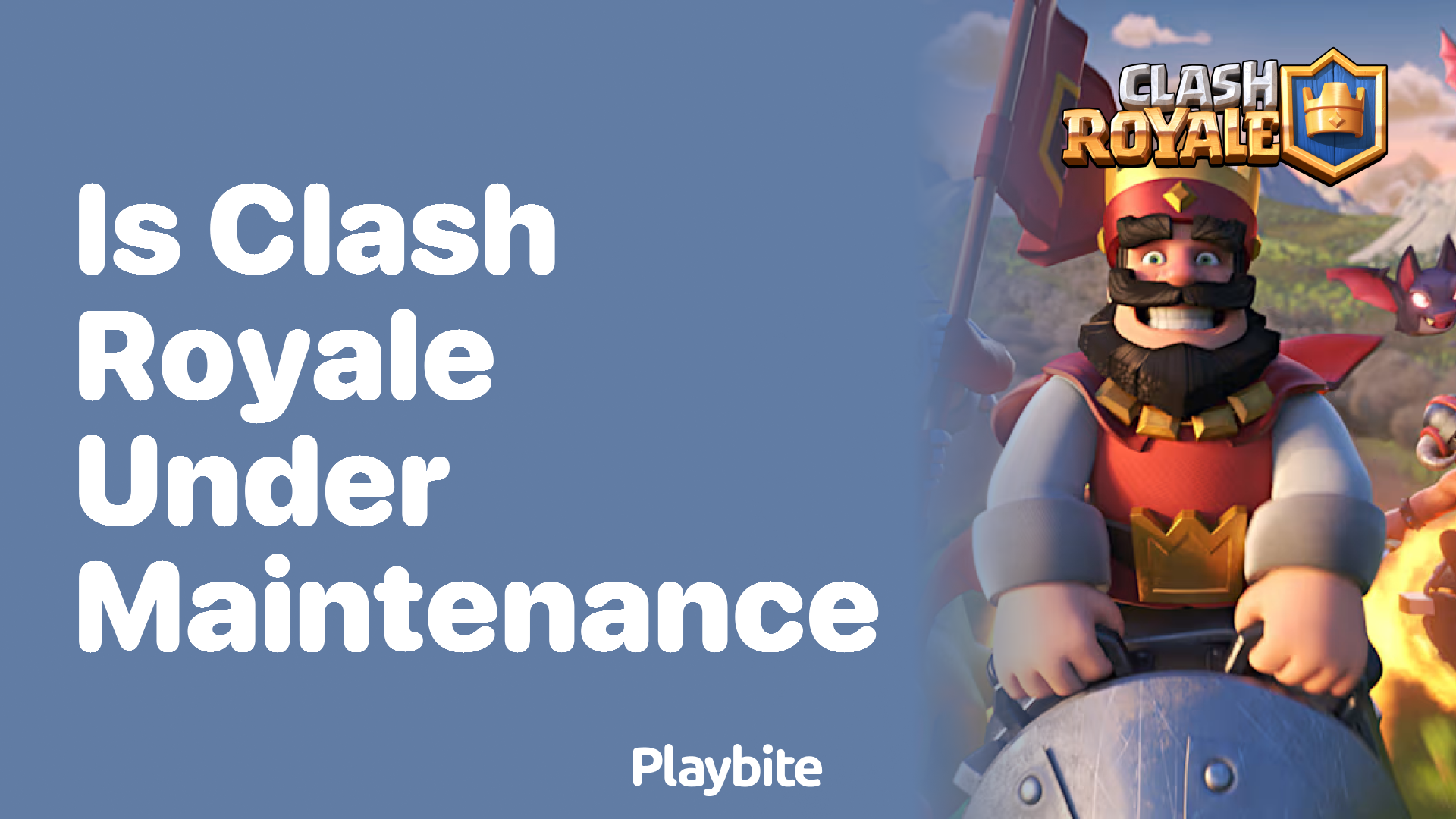 Is Clash Royale Under Maintenance?