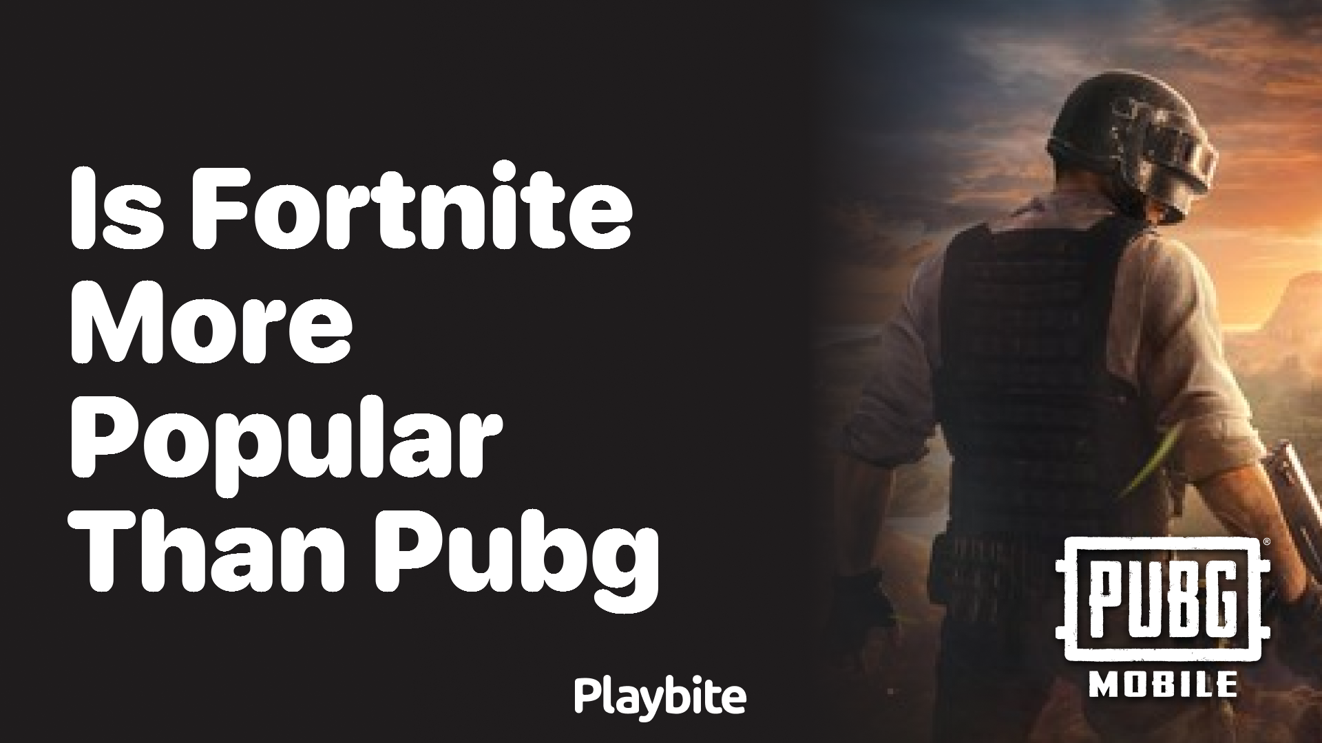 Is Fortnite More Popular Than PUBG Mobile?