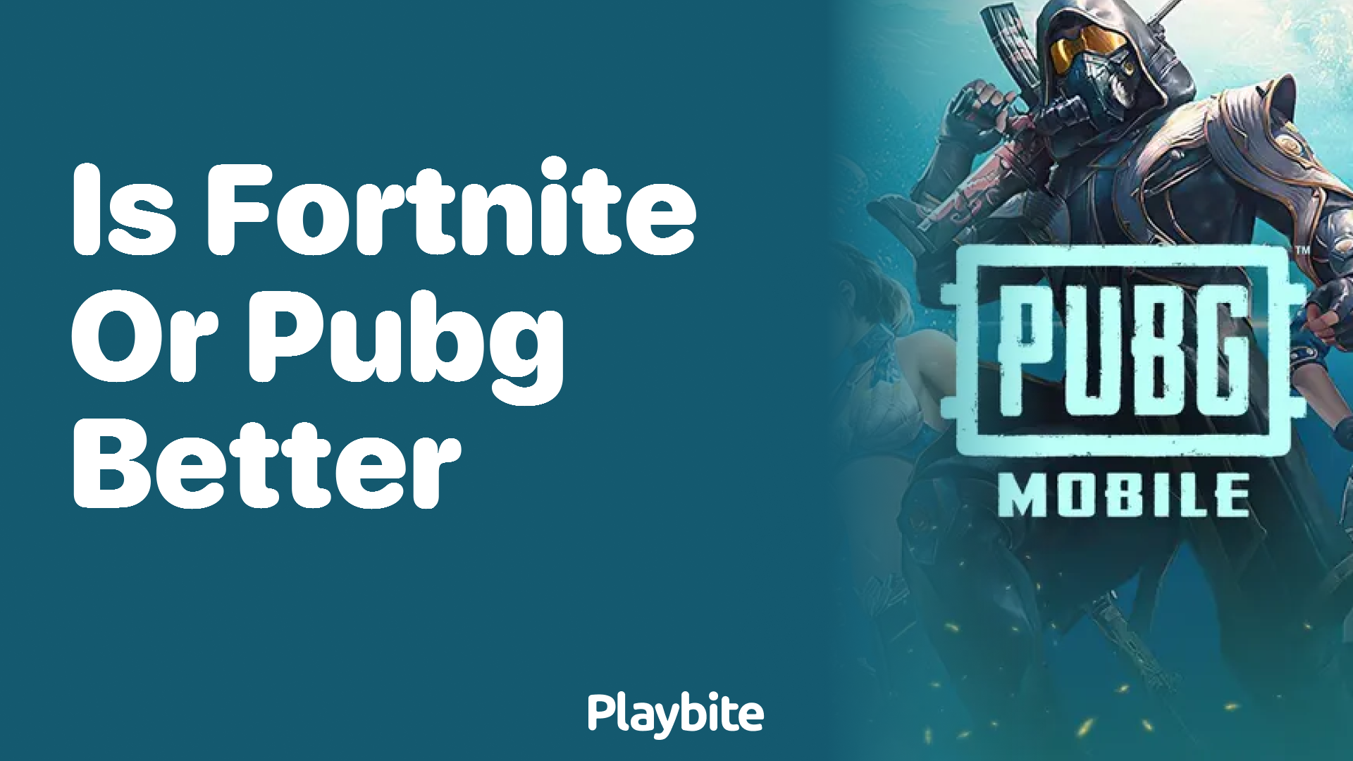 Is Fortnite or PUBG Better? A Gamer&#8217;s Guide