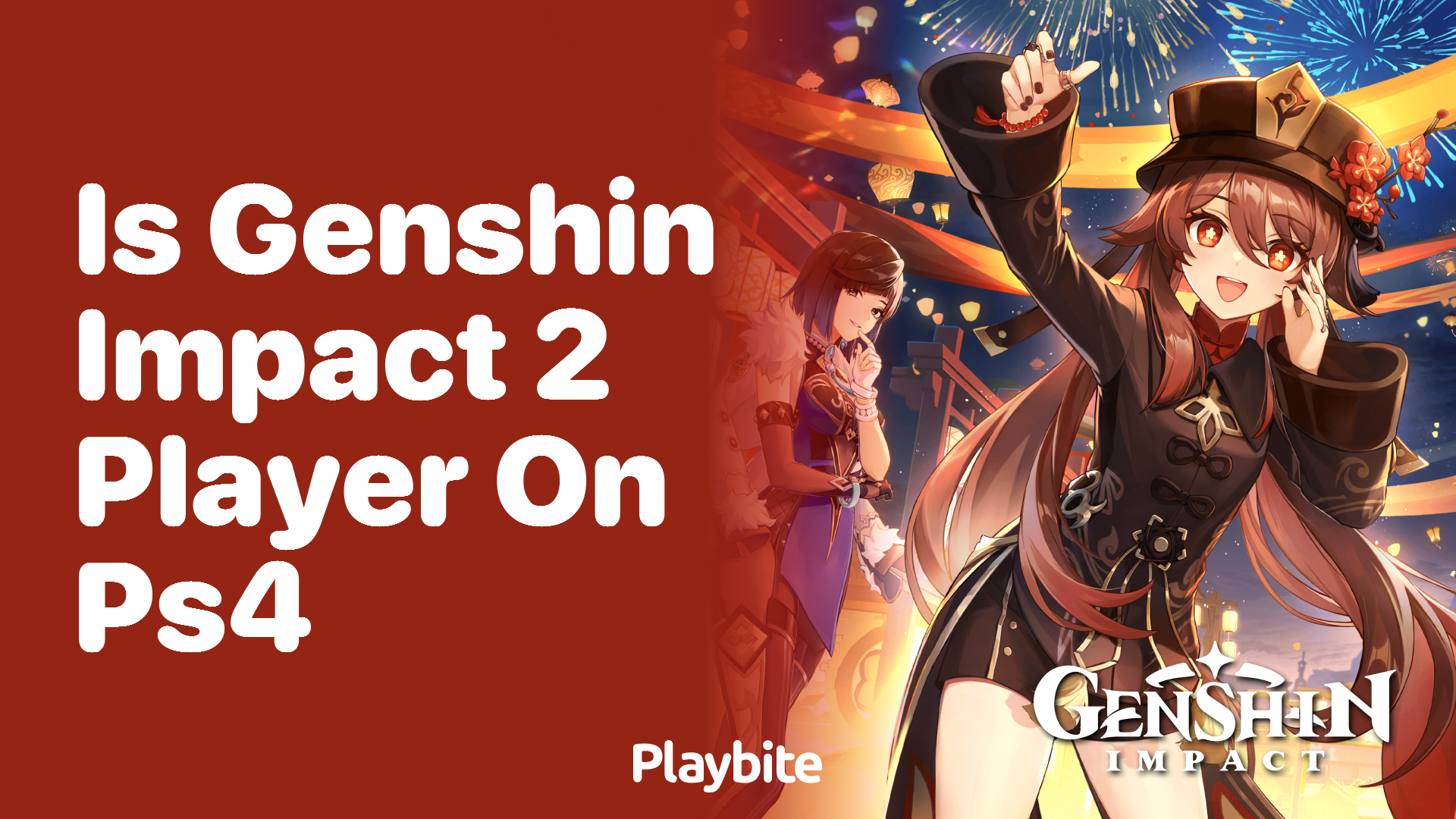 Is Genshin Impact 2 Player on PS4?