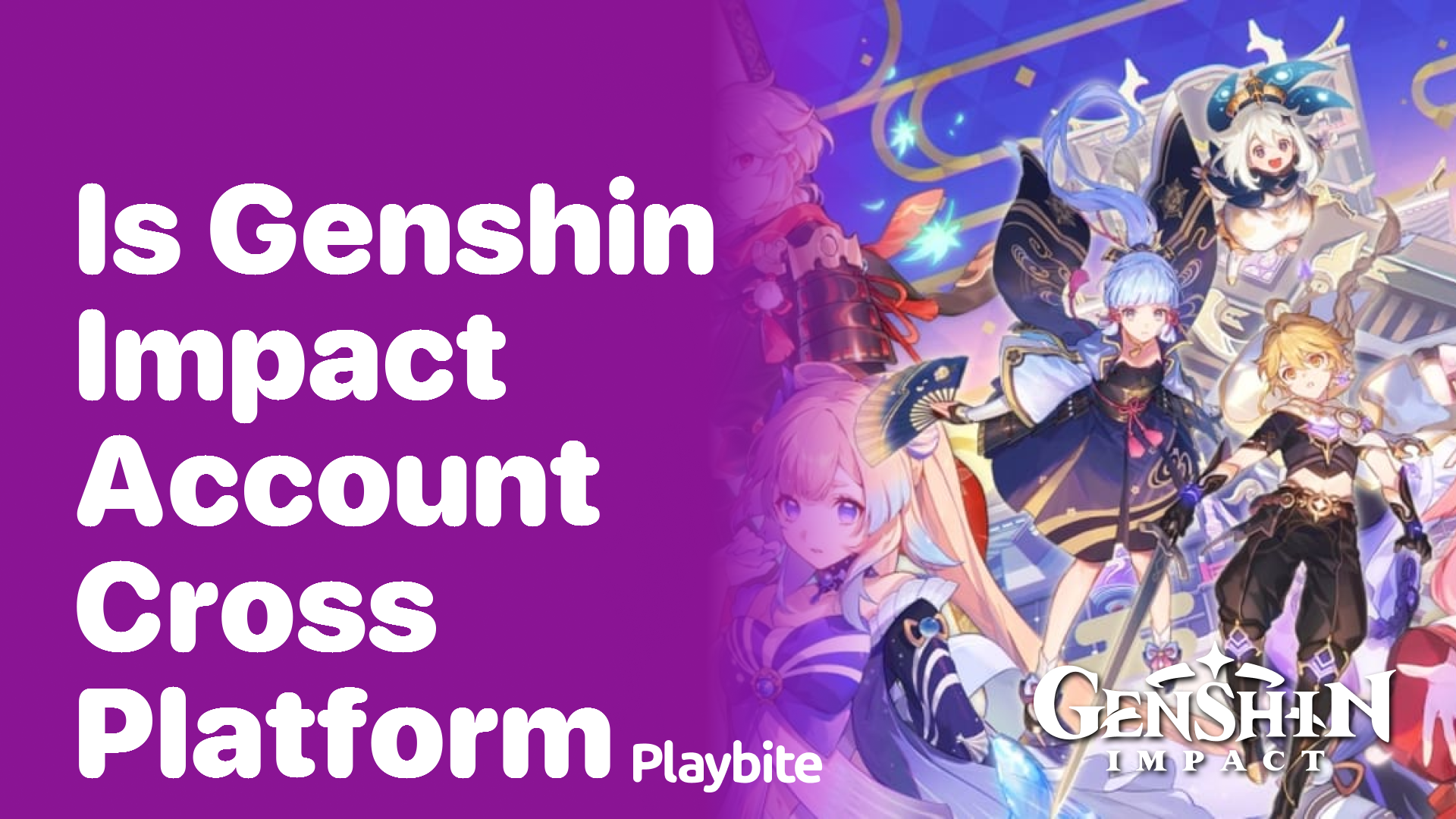 Is Genshin Impact Account Cross-Platform? Find Out Here!