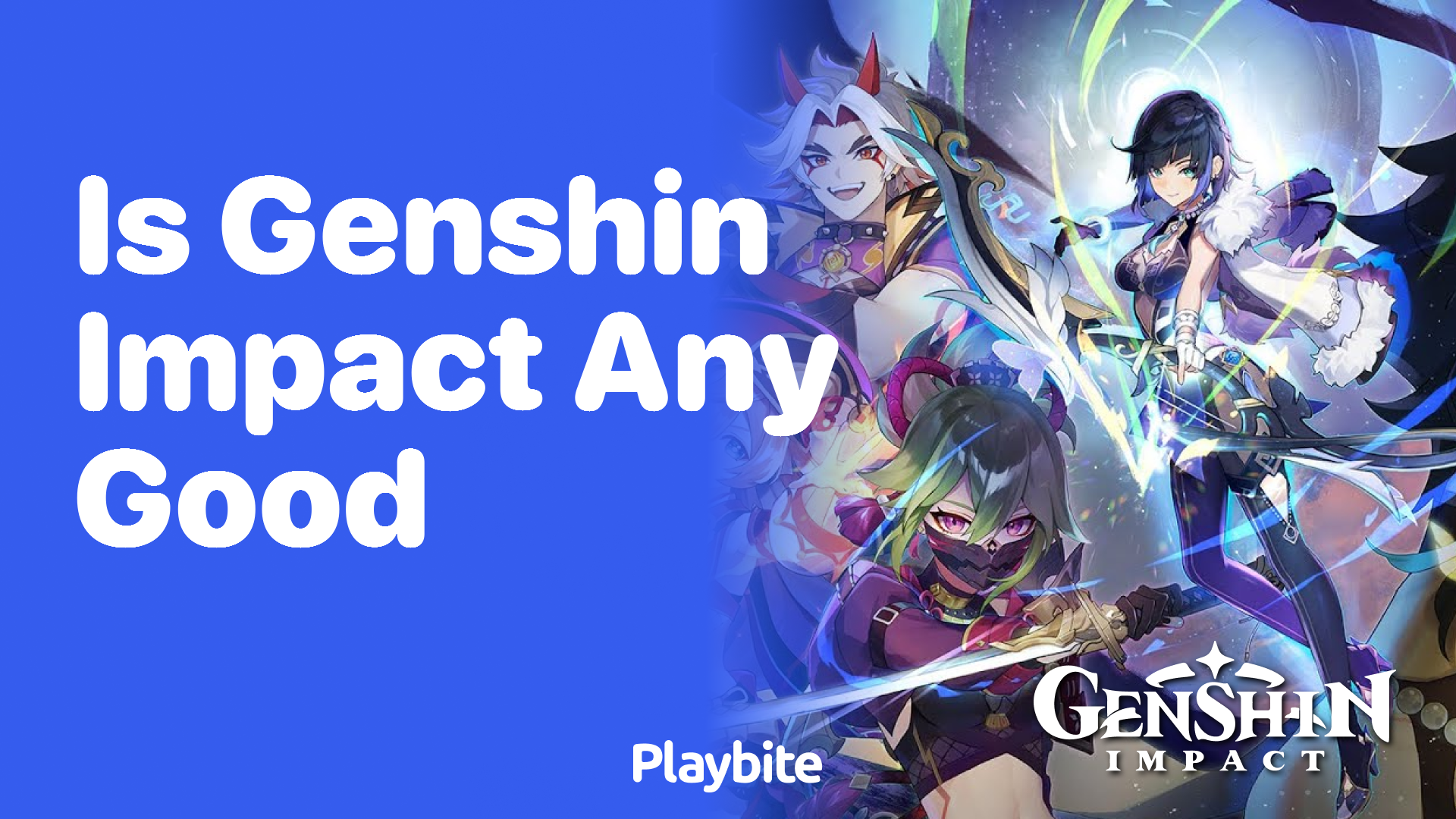 Is Genshin Impact Any Good? Let&#8217;s Dive In!