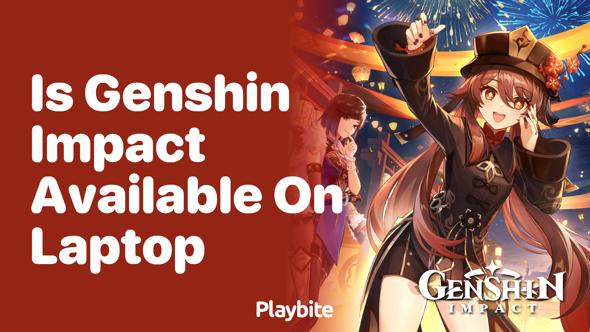 Is Genshin Impact Available on Laptop?