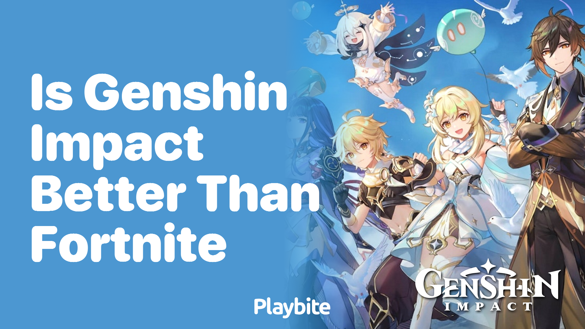 Is Genshin Impact Better Than Fortnite?