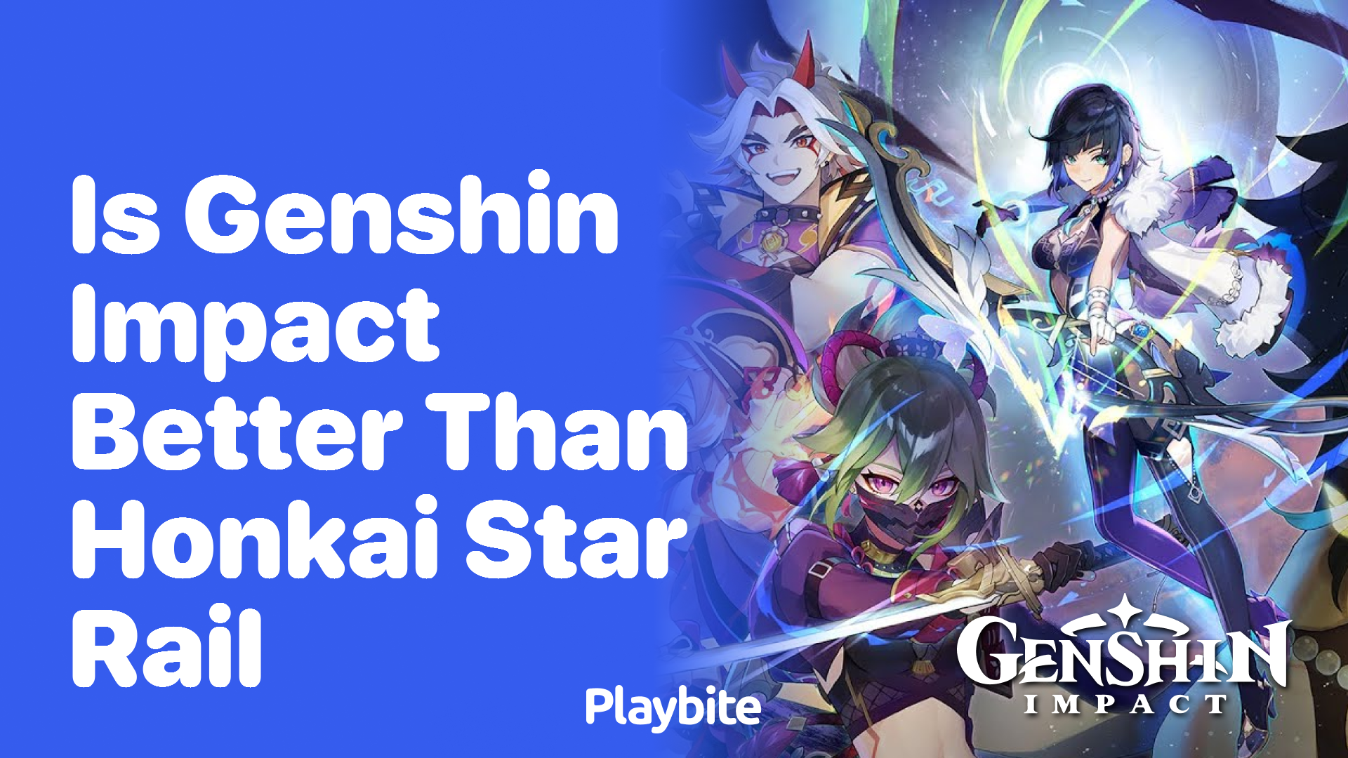 Is Genshin Impact Better Than Honkai Star Rail? Exploring Two Gaming Giants