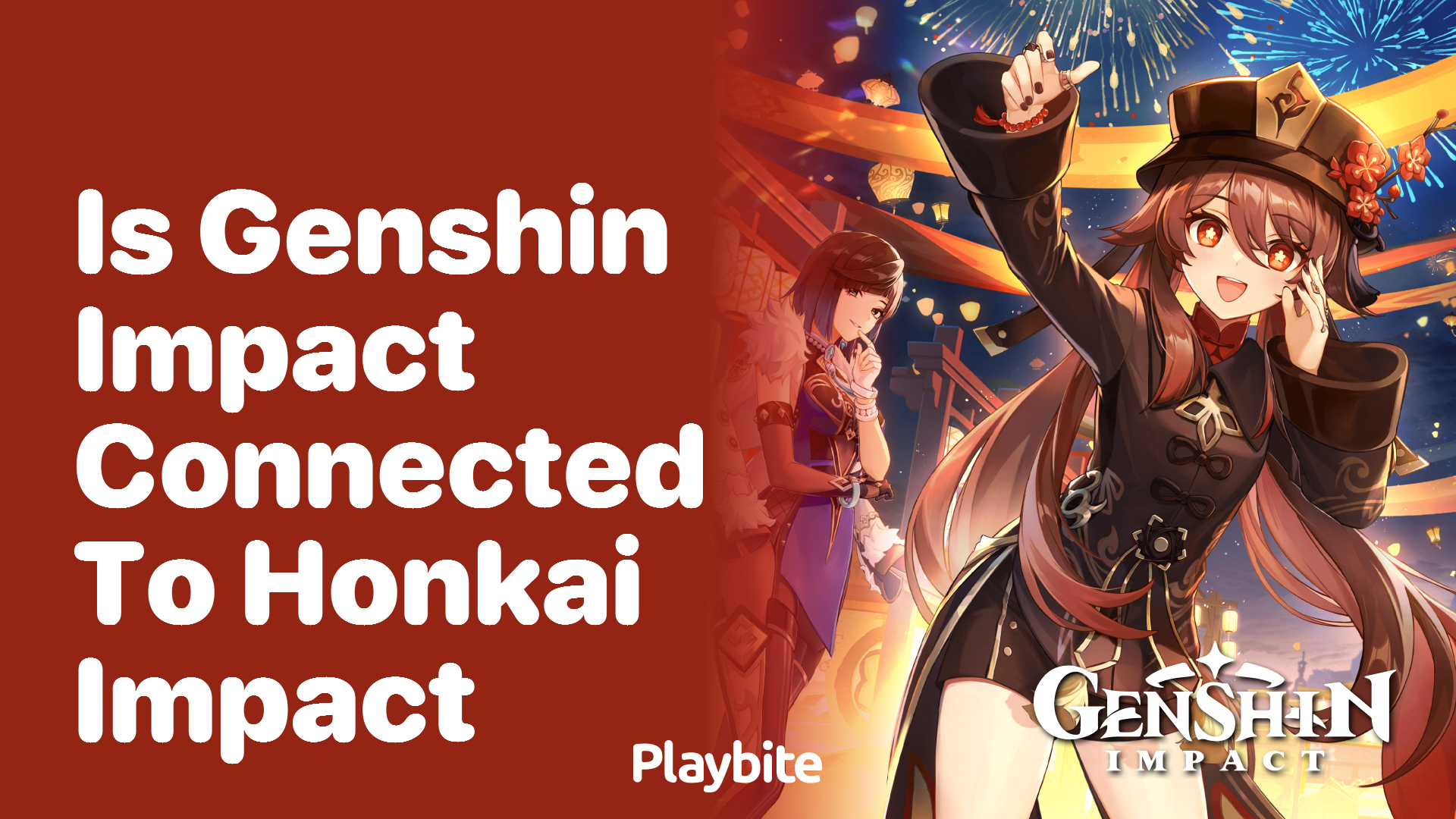 Is Genshin Impact Connected to Honkai Impact?