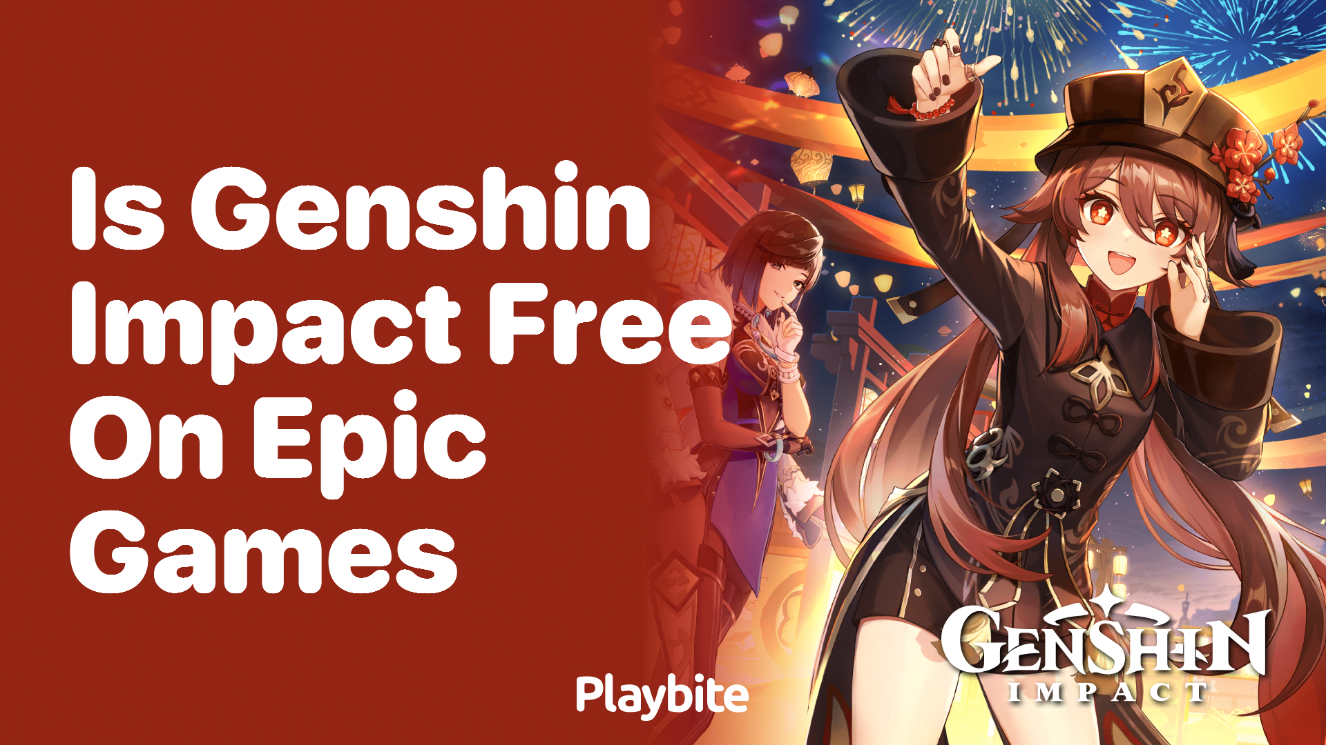 Is Genshin Impact Free on Epic Games?