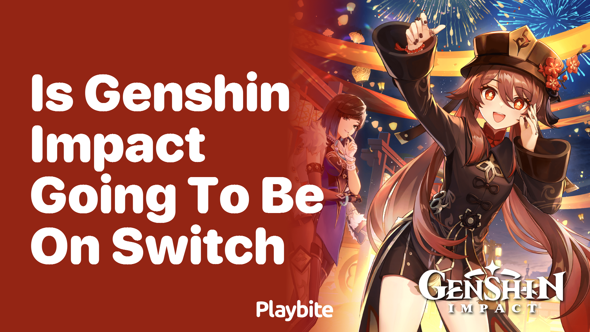 Is Genshin Impact Going to Be on Switch?