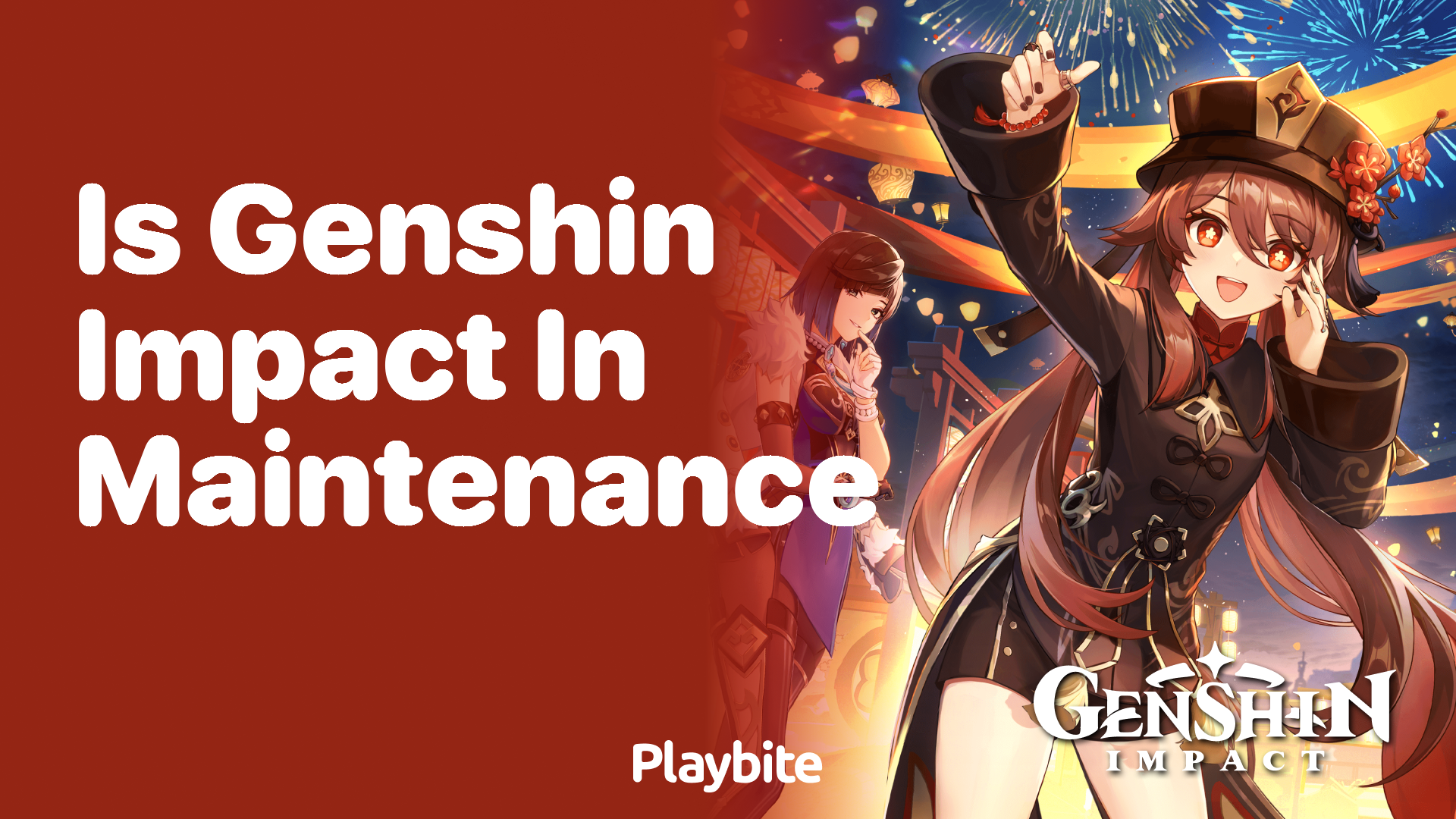 Is Genshin Impact Currently in Maintenance?