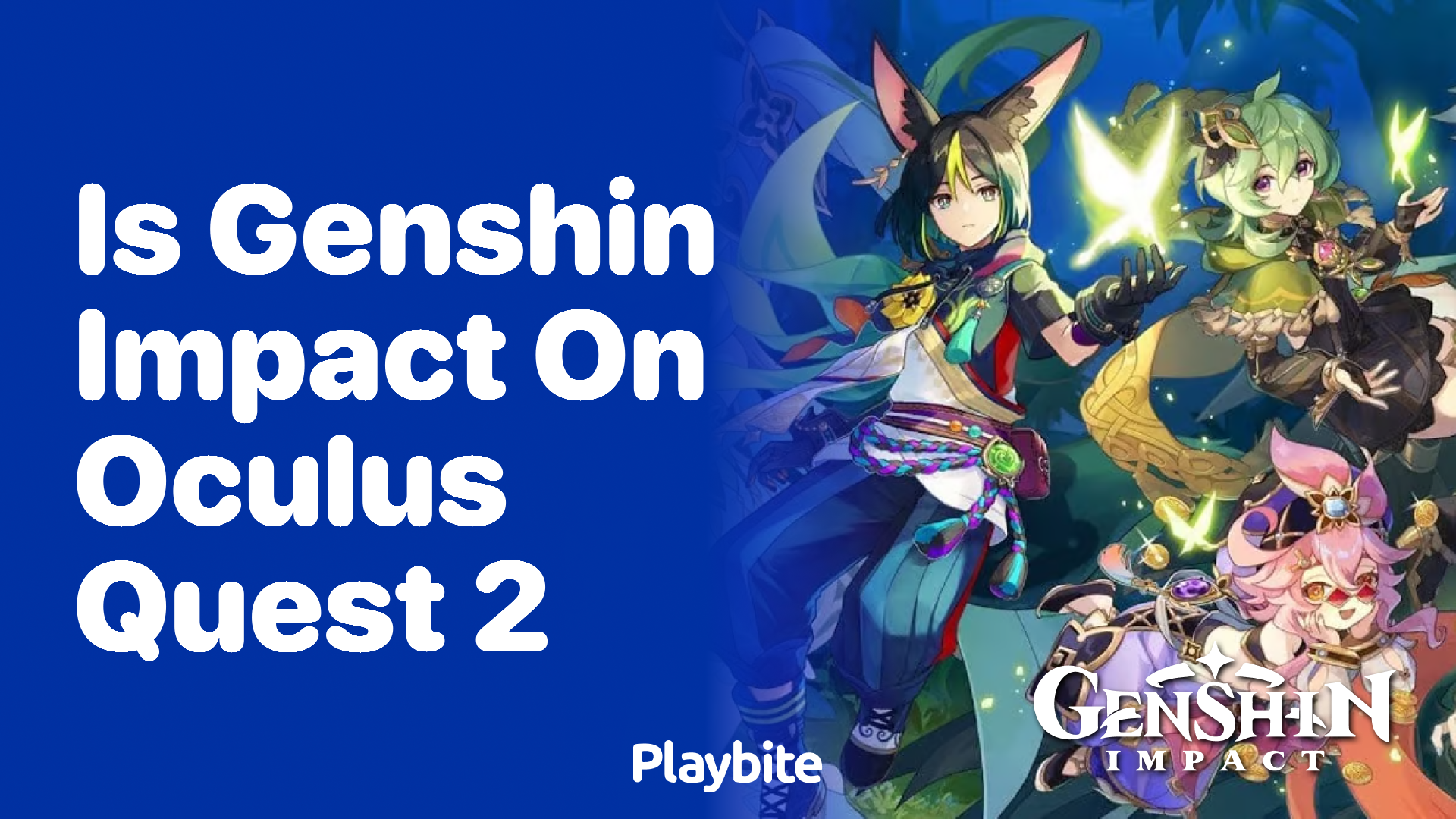 Is Genshin Impact Available on Oculus Quest 2?