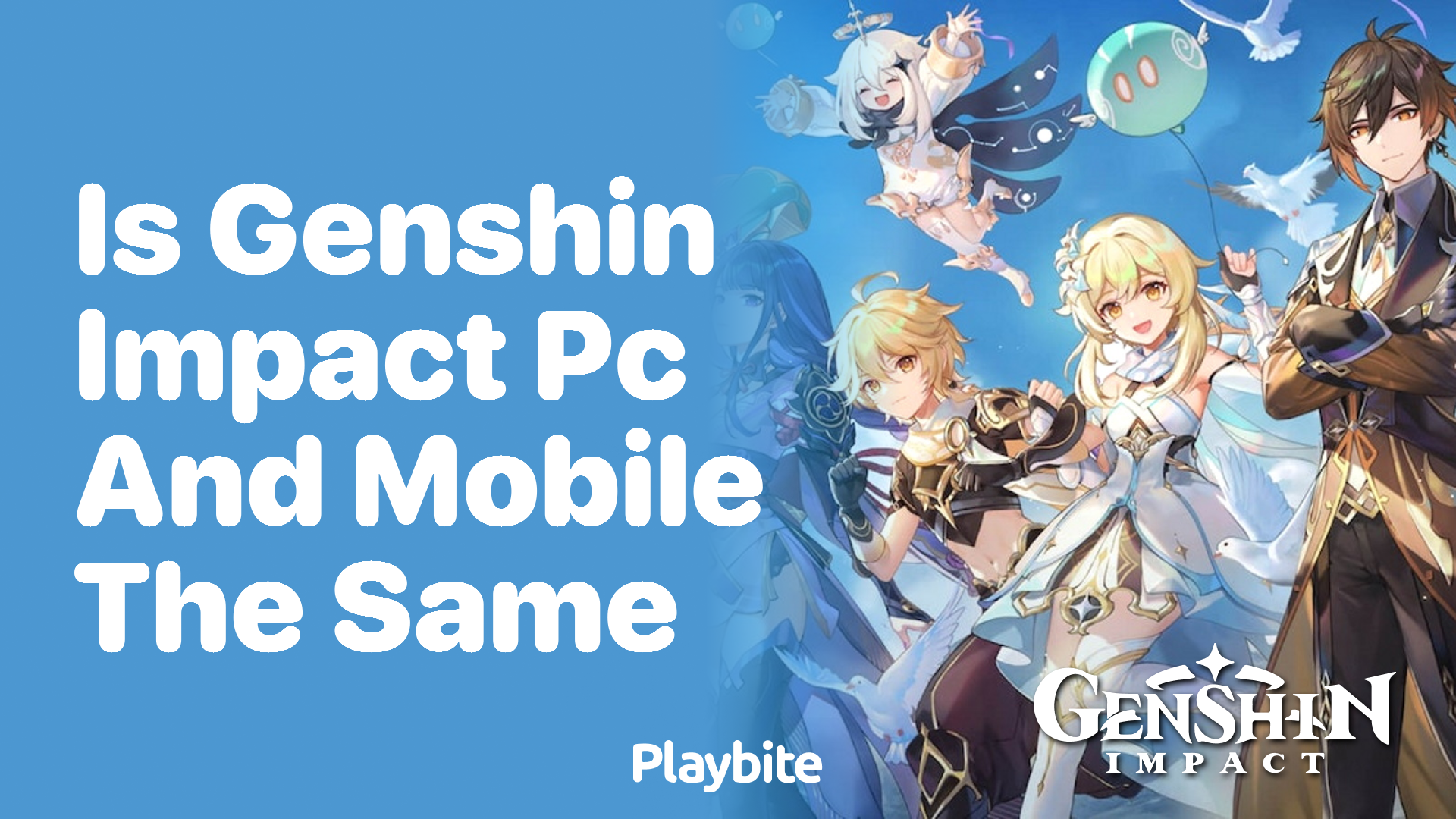 Is Genshin Impact on PC and Mobile the Same?