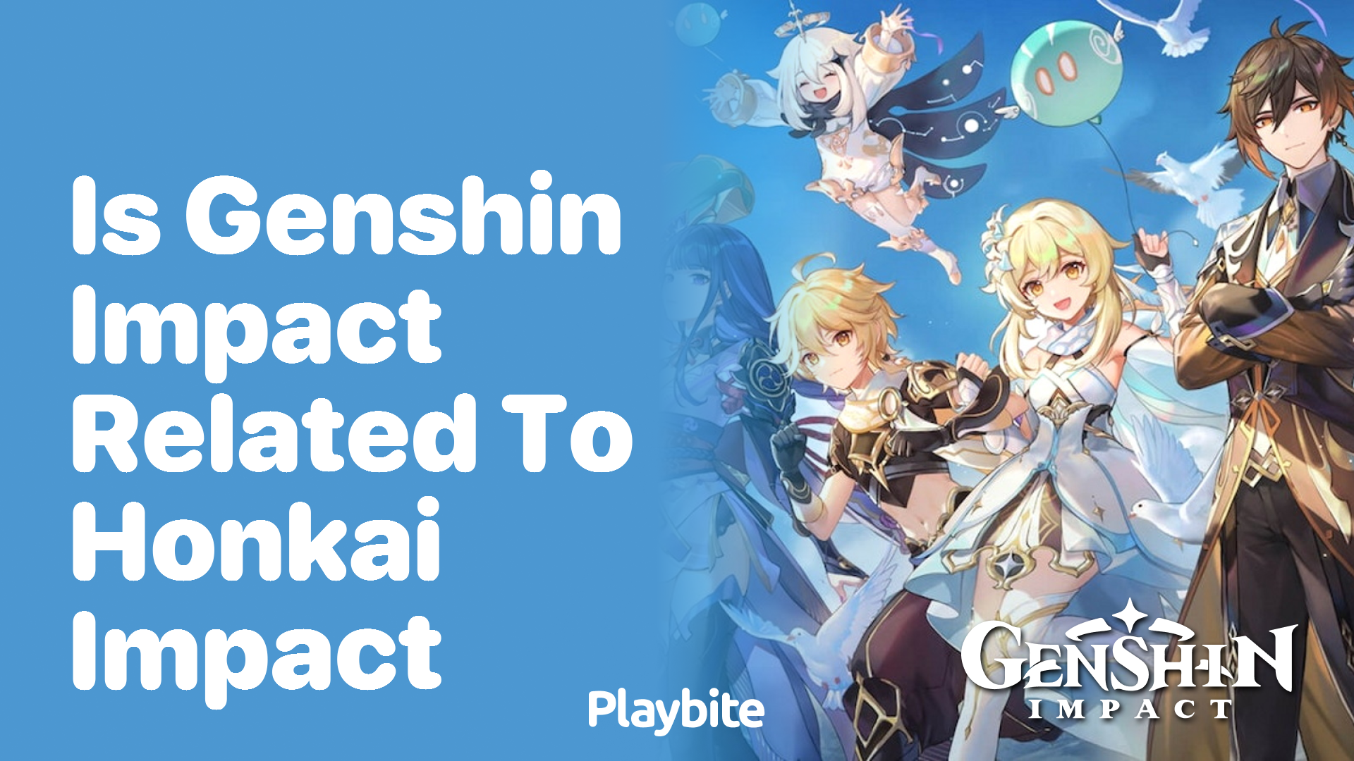 Is Genshin Impact Related to Honkai Impact?