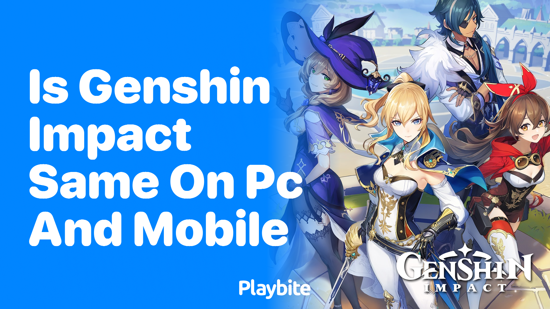 Is Genshin Impact the Same on PC and Mobile?