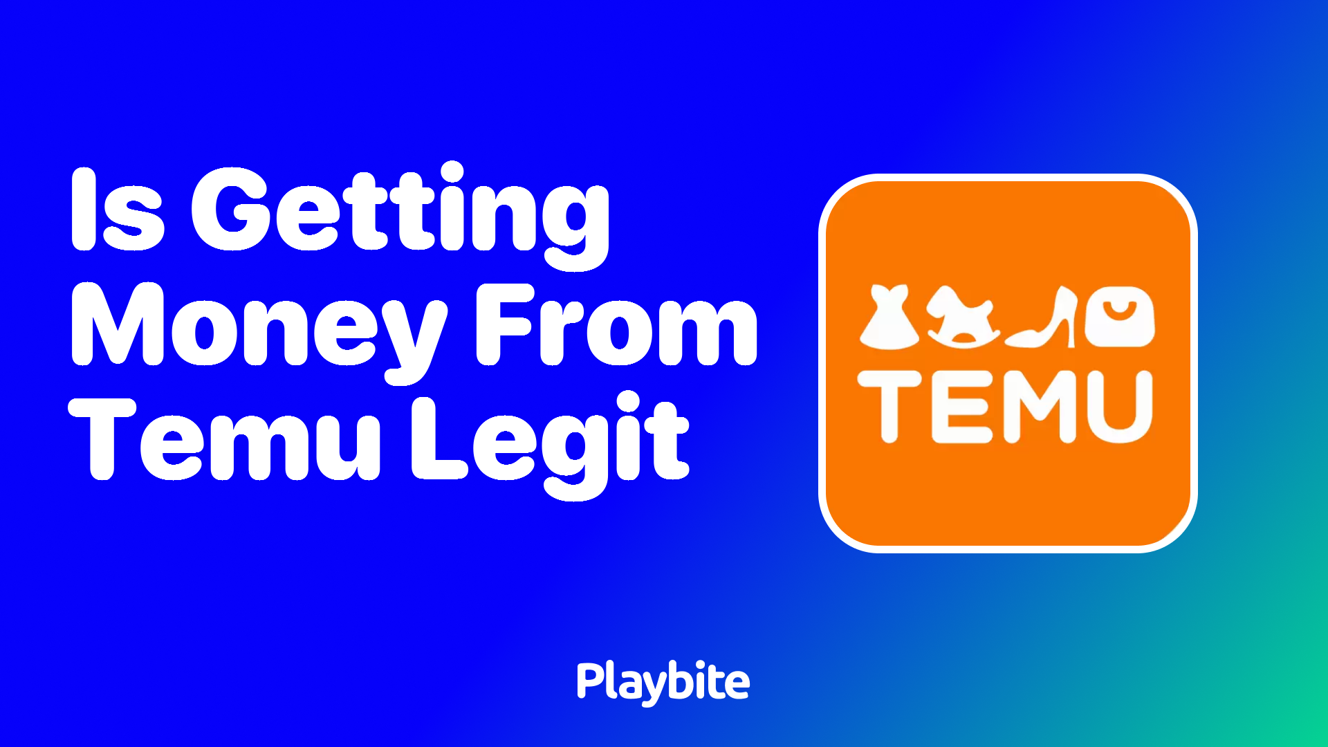 Is Getting Money from Temu Legit? Unpack the Facts