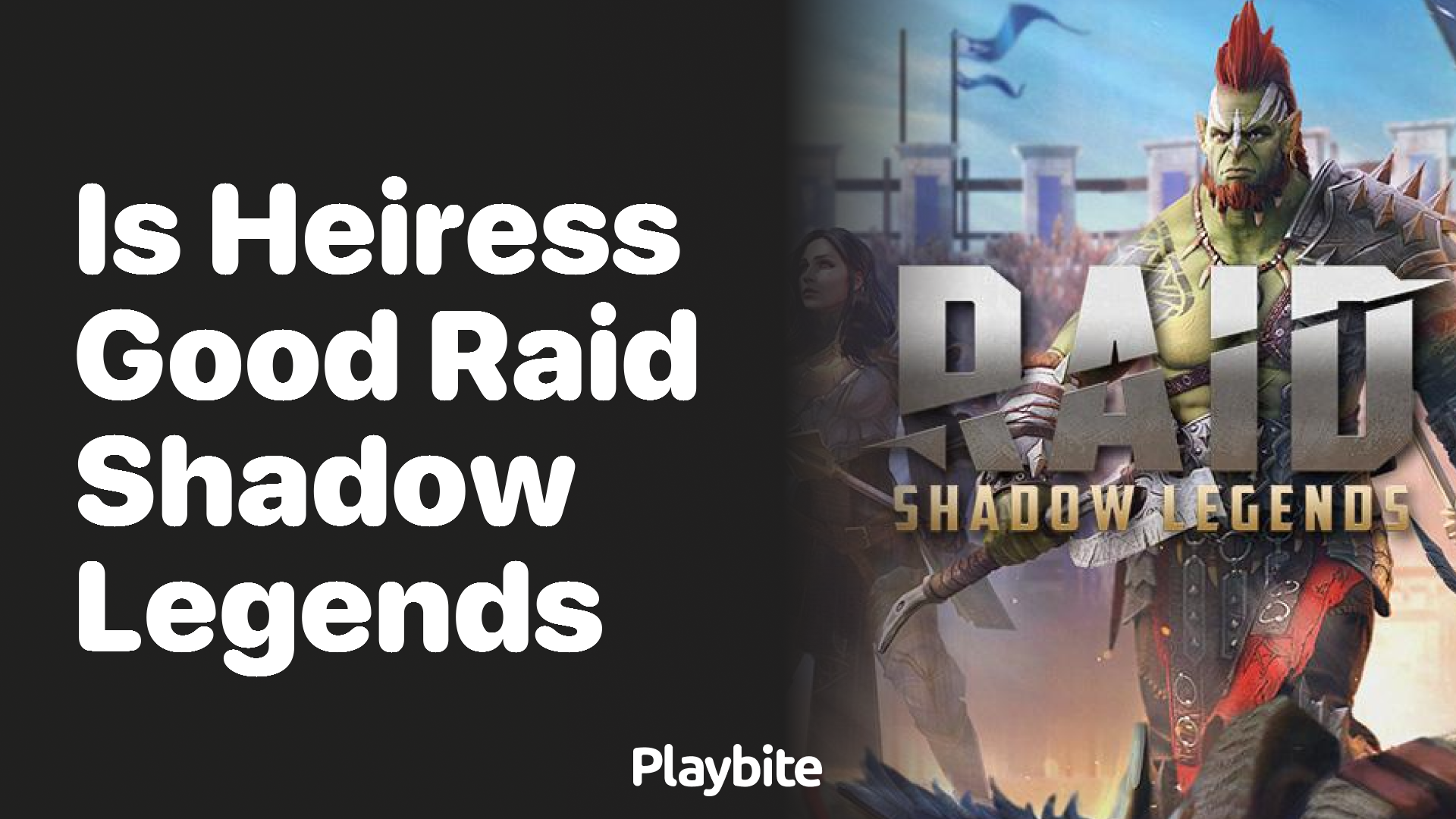 Is Heiress Good in Raid Shadow Legends?