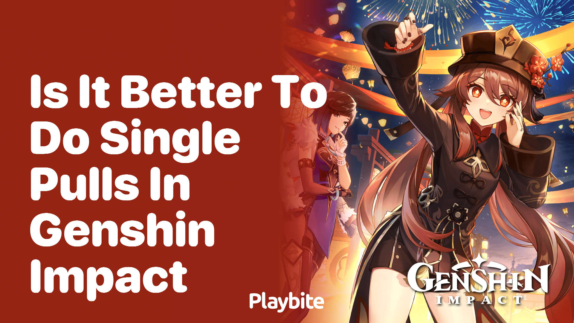 Is It Better to Do Single Pulls in Genshin Impact?