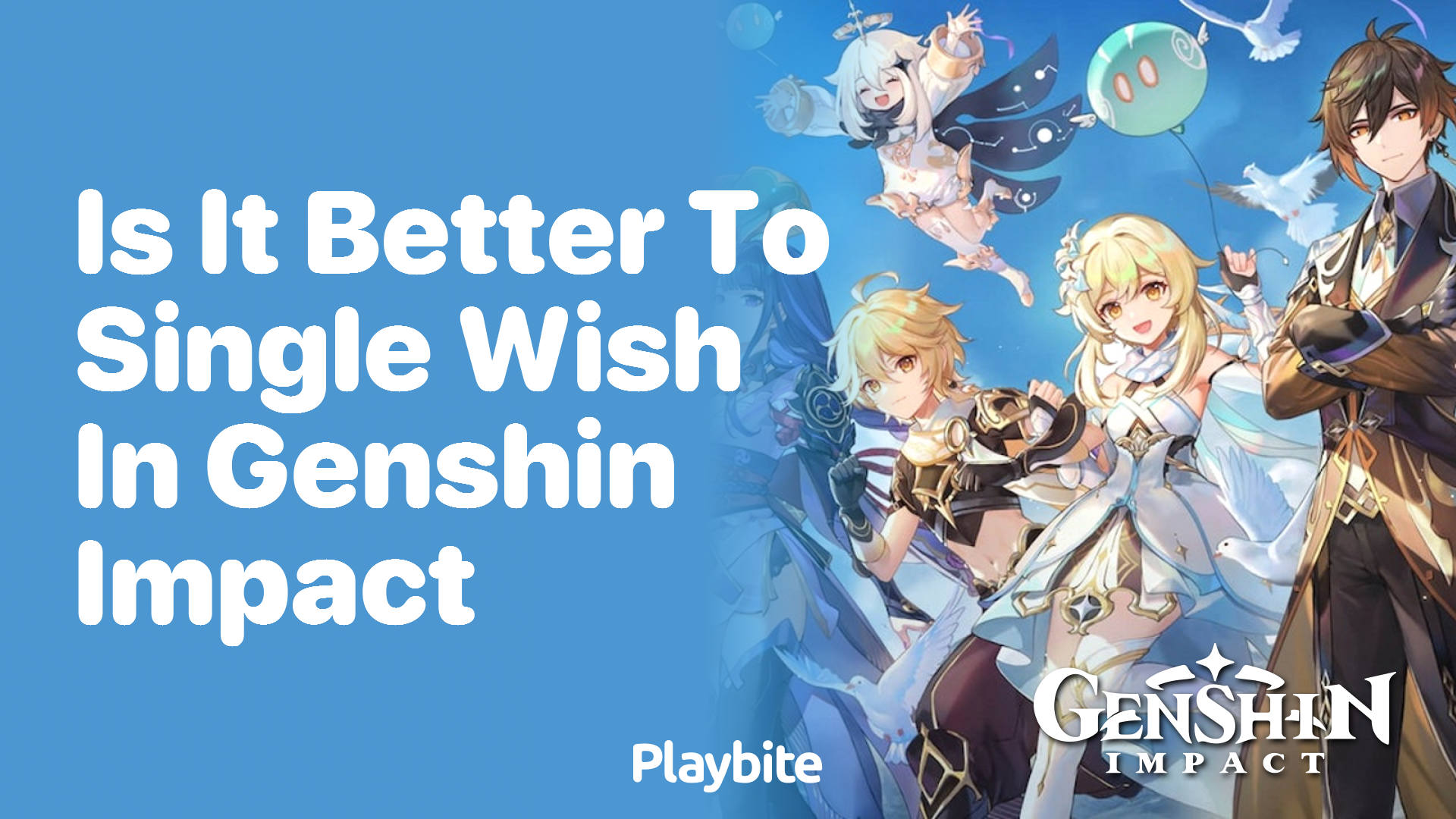 Is It Better To Single Wish in Genshin Impact?