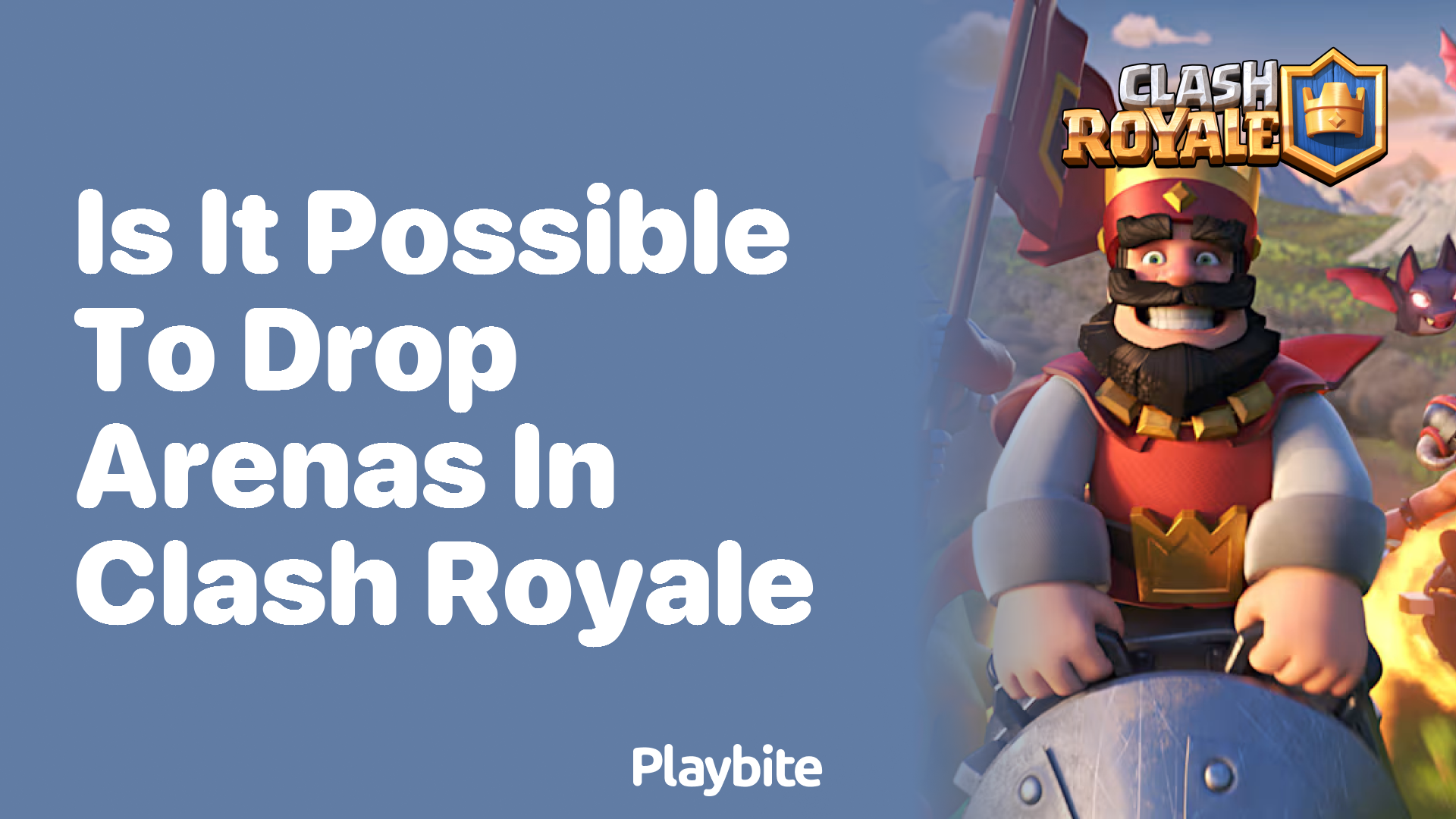 Can You Drop Arenas in Clash Royale?