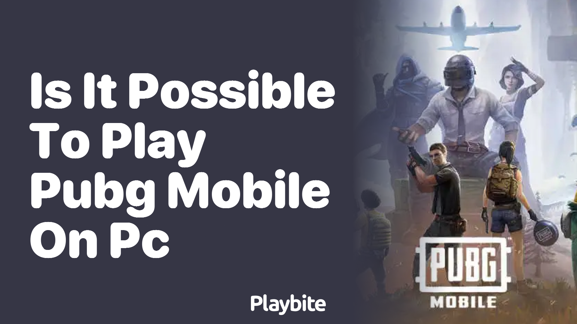 Is It Possible to Play PUBG Mobile on PC?