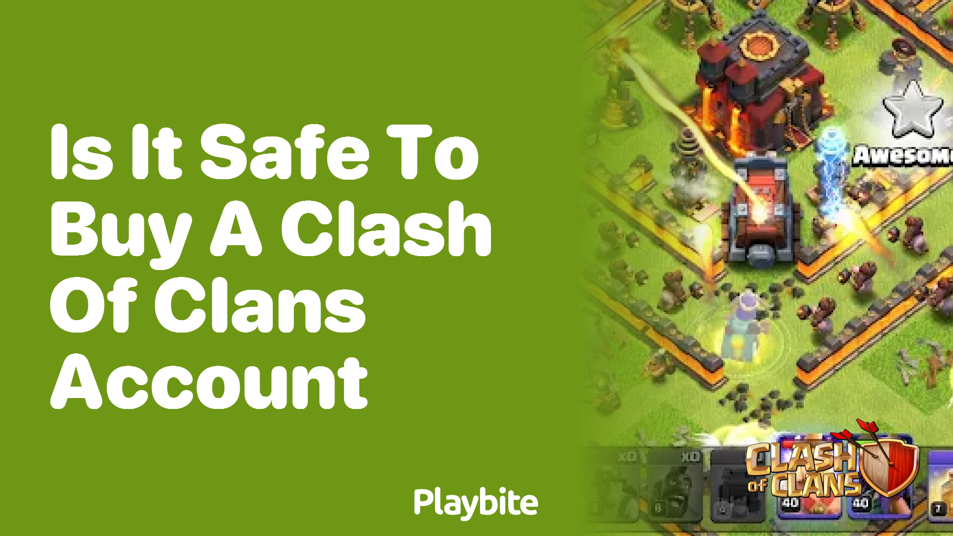 Is It Safe to Buy a Clash of Clans Account?