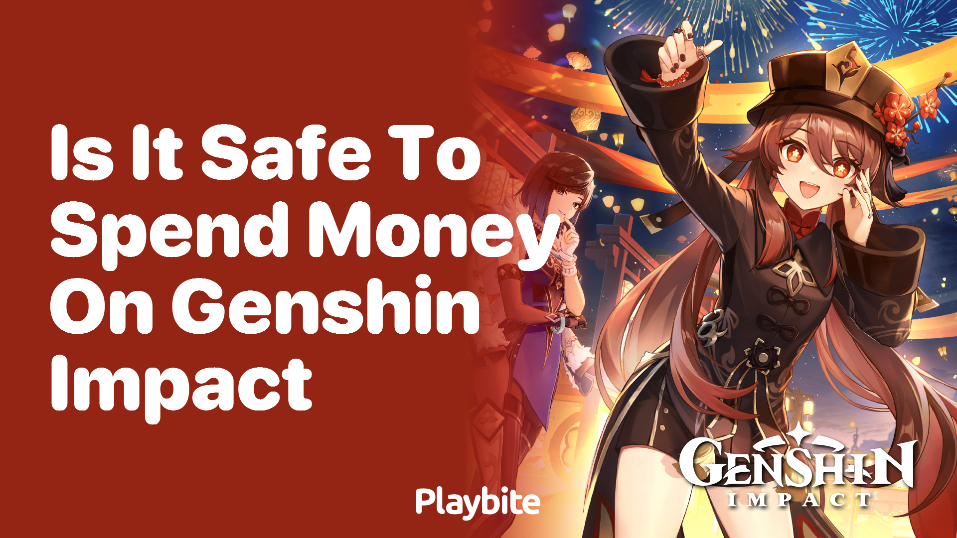 Is It Safe to Spend Money on Genshin Impact?