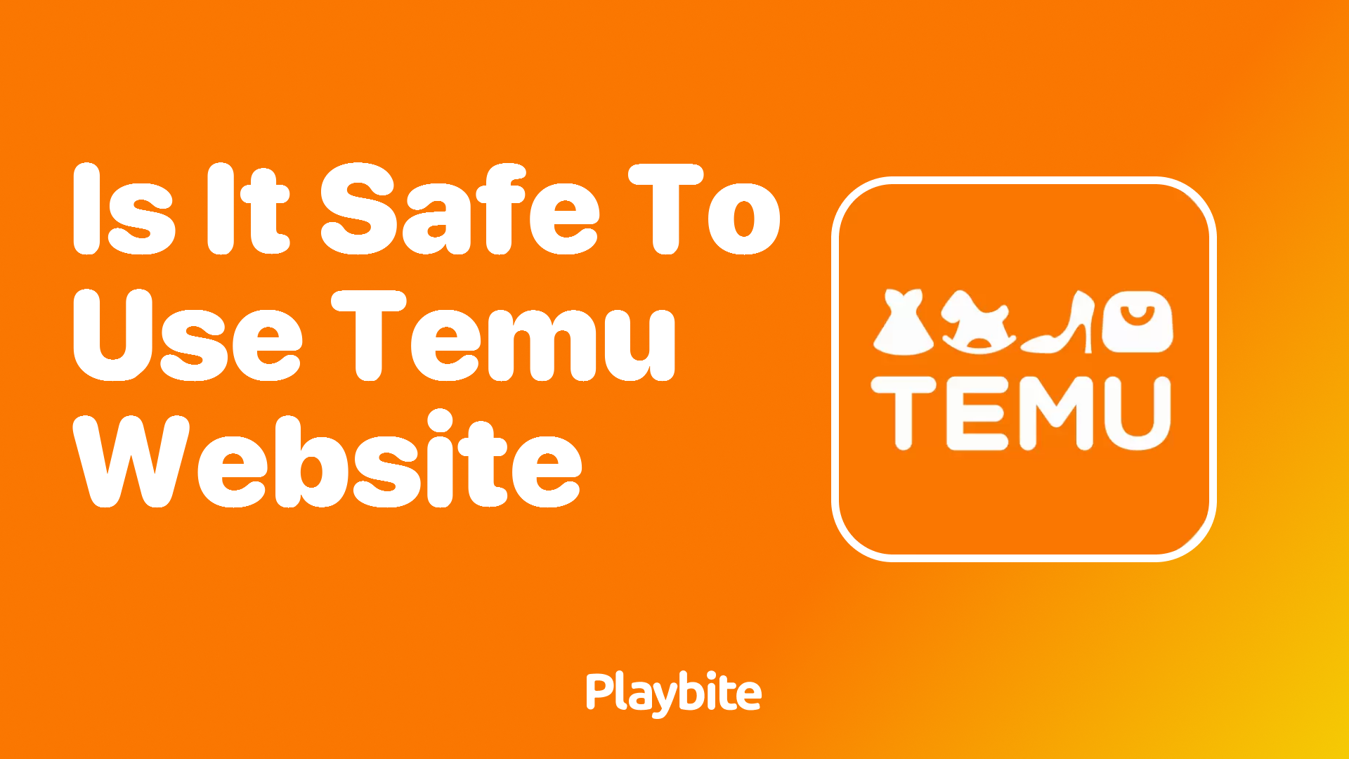 Is It Safe to Use the Temu Website? Let’s Find Out!