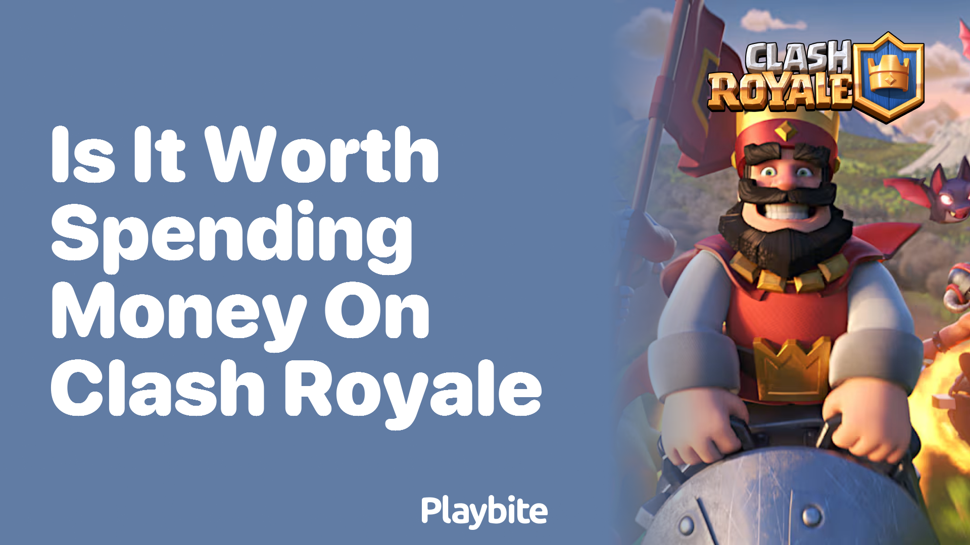 Is It Worth Spending Money on Clash Royale?