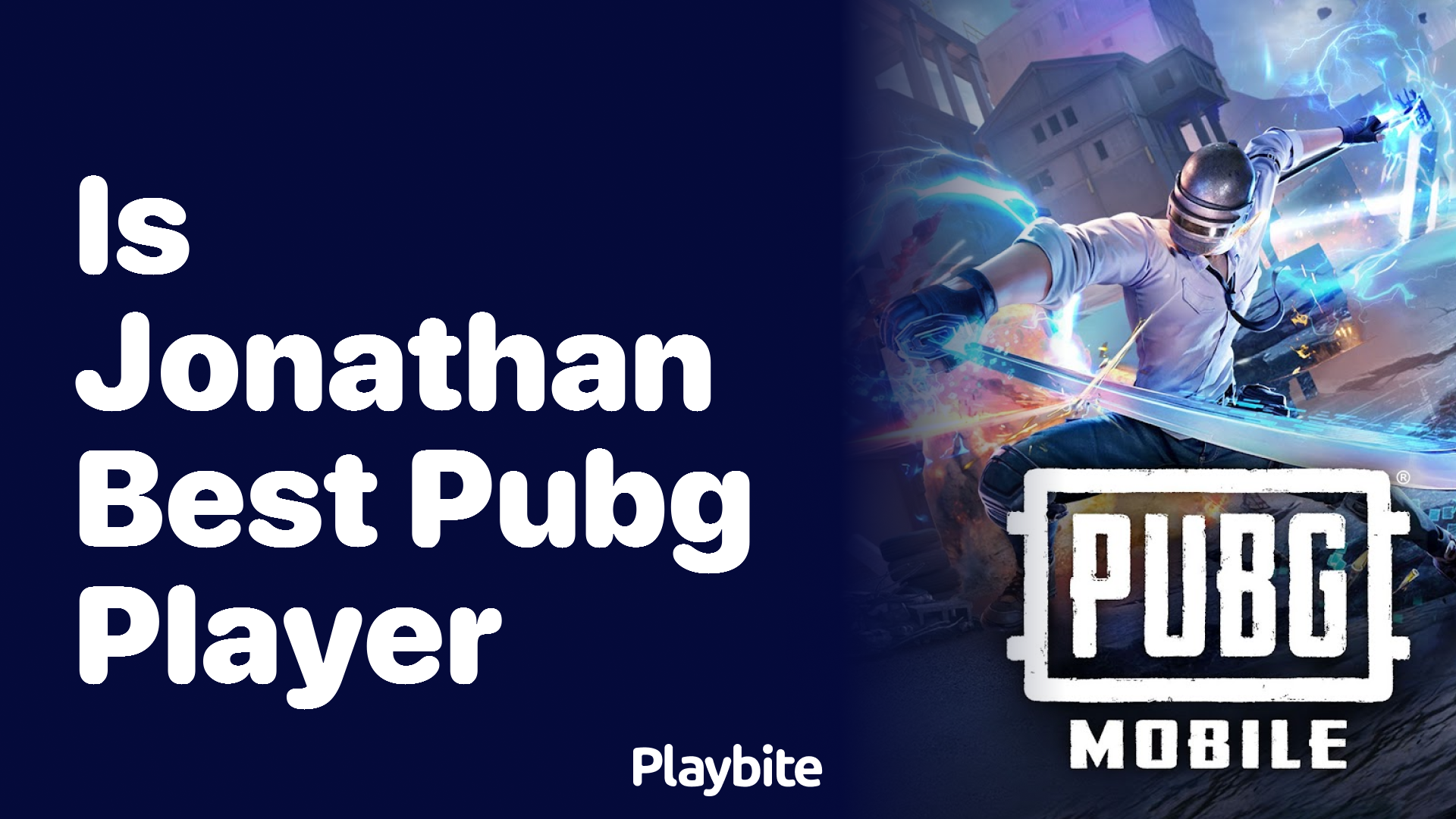 Is Jonathan the Best PUBG Player?