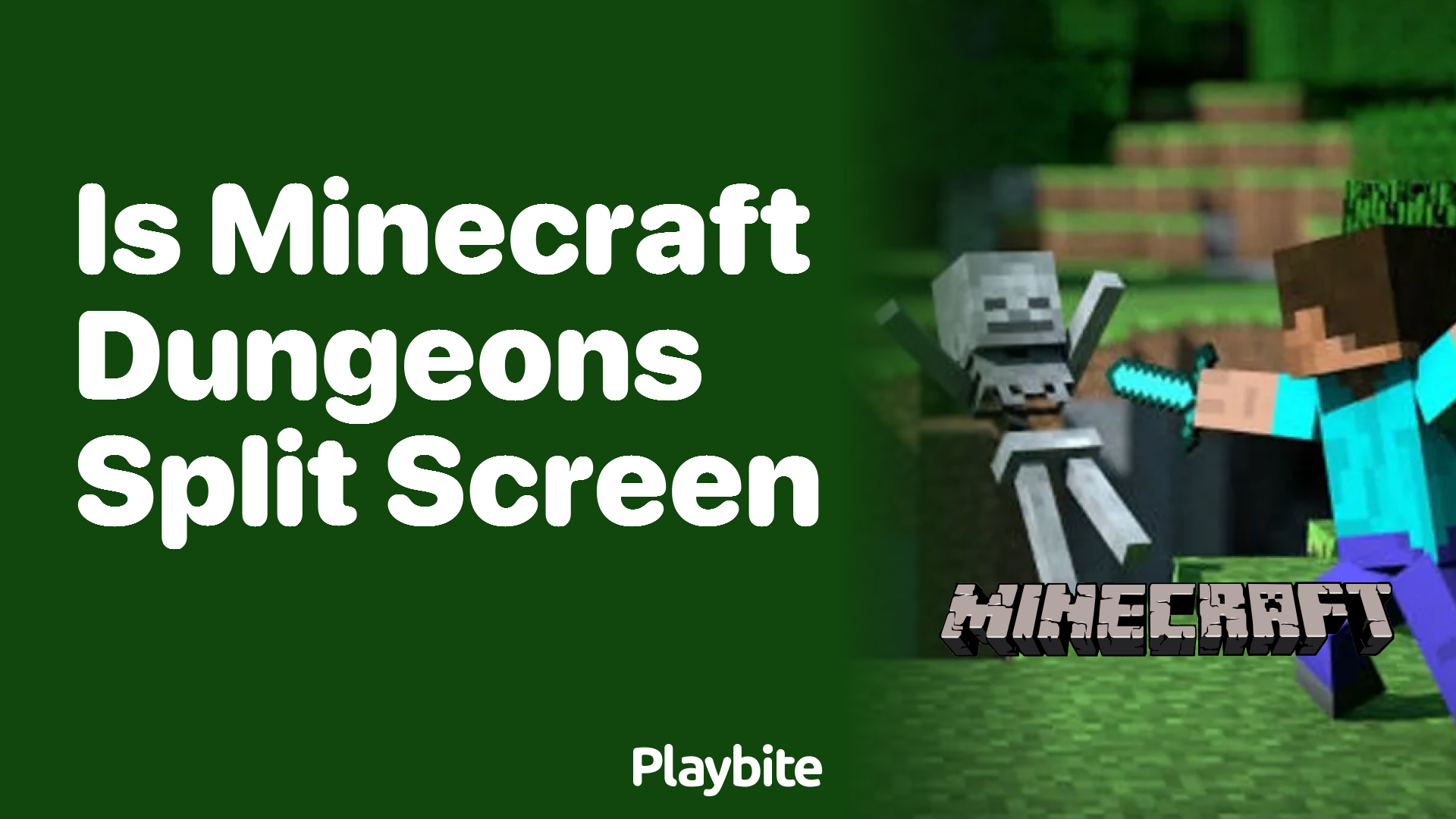 Is Minecraft Dungeons Split Screen?