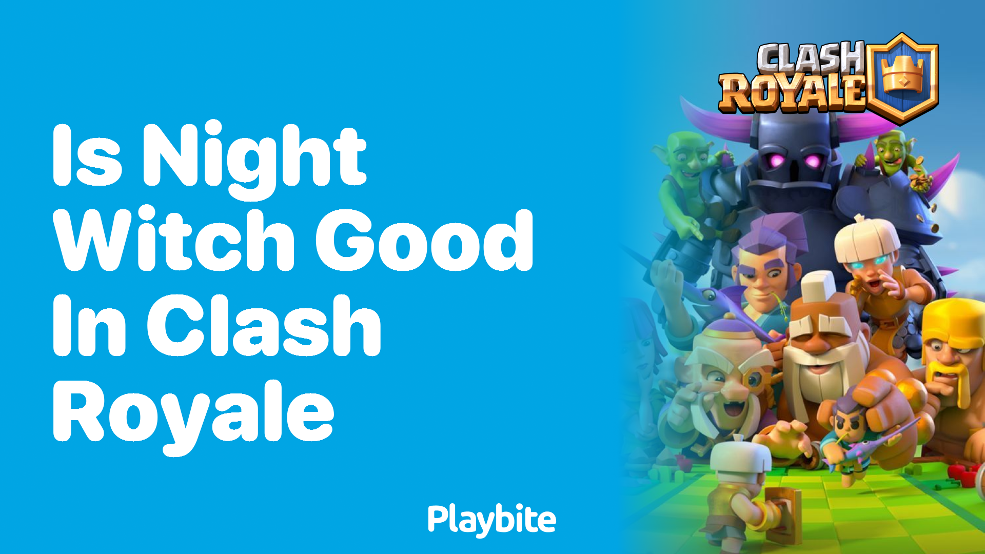 Is Night Witch Good in Clash Royale? Find Out Here!