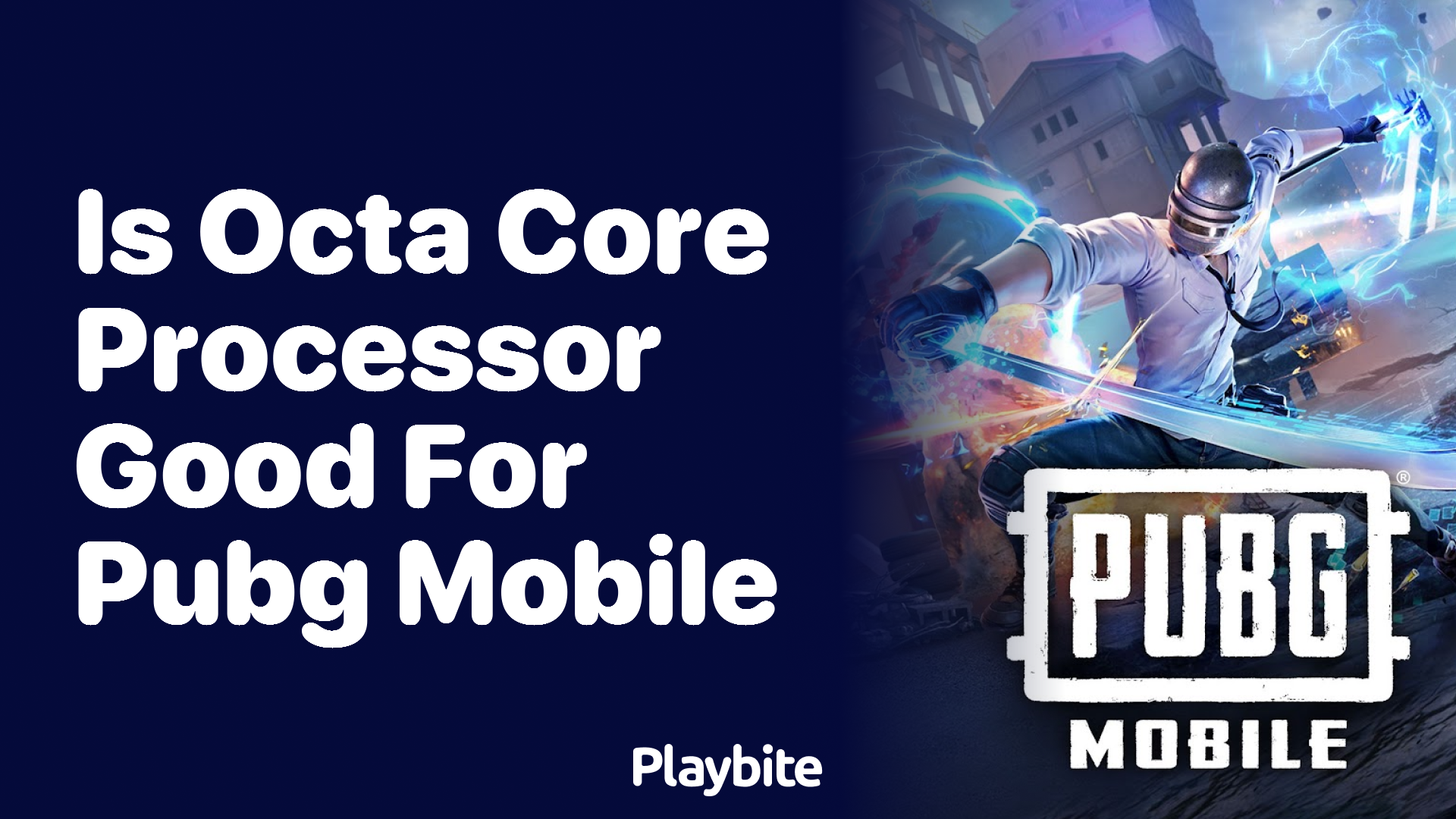 Is an Octa-Core Processor Good for PUBG Mobile?